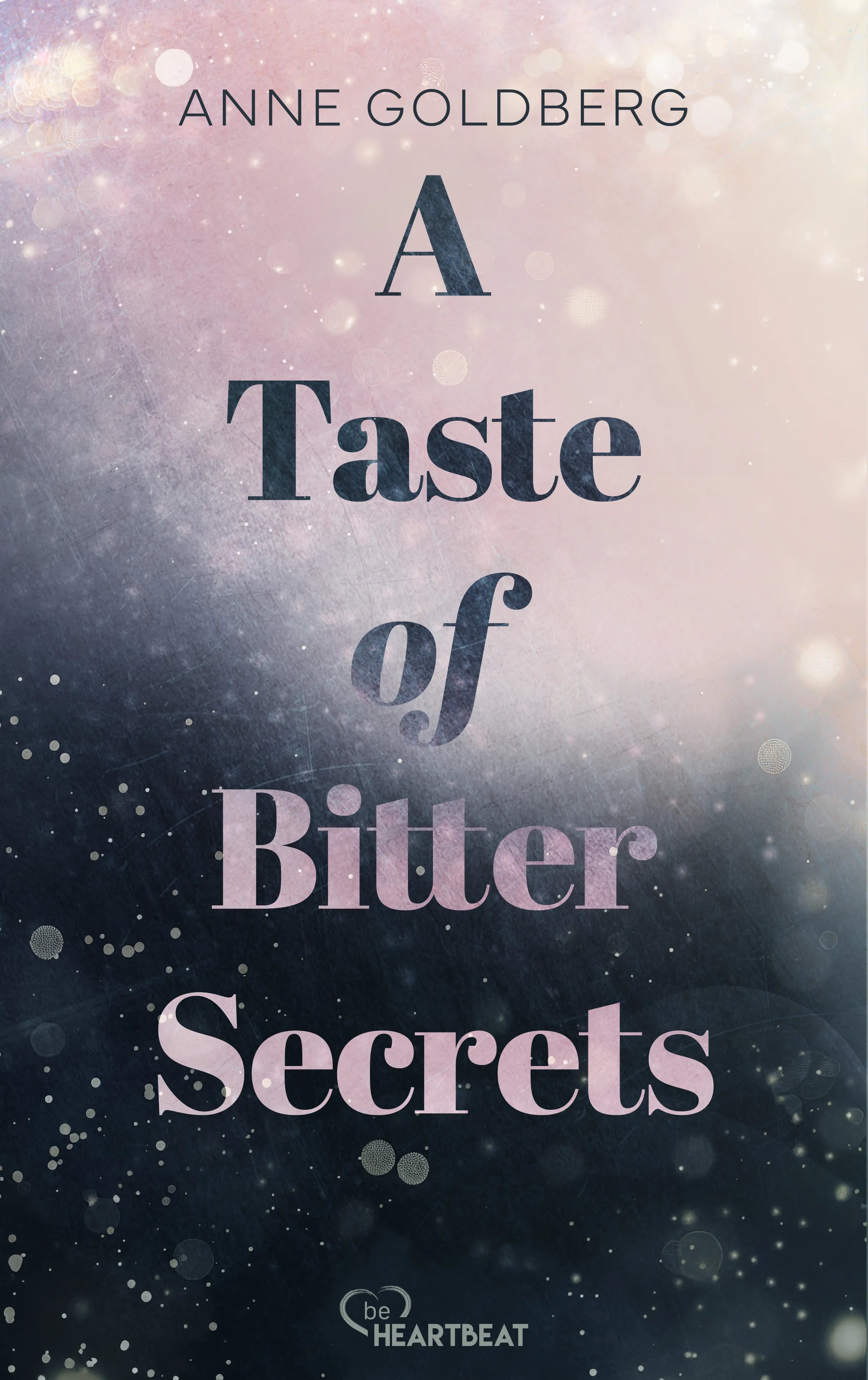 Buchcover von 'A Taste of Bitter Secrets' - Taschenbuch von Anne Goldberg