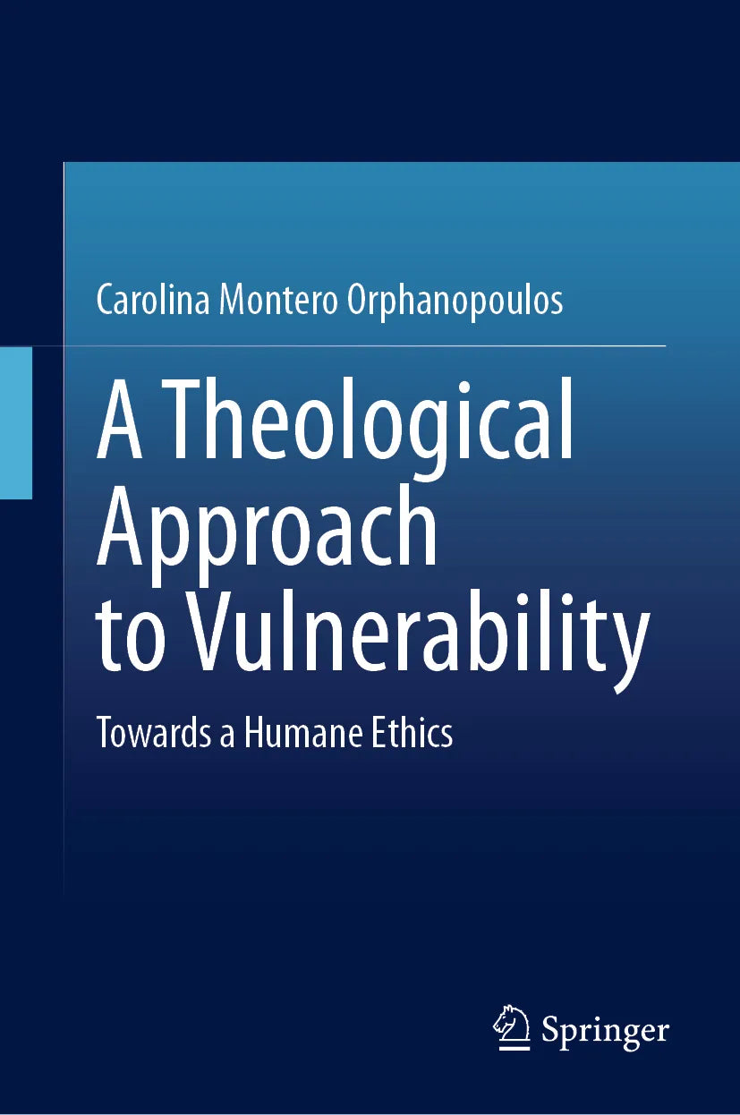 Cover: A Theological Approach to Vulnerability (E-Book) von Carolina Montero Orphanopoulos