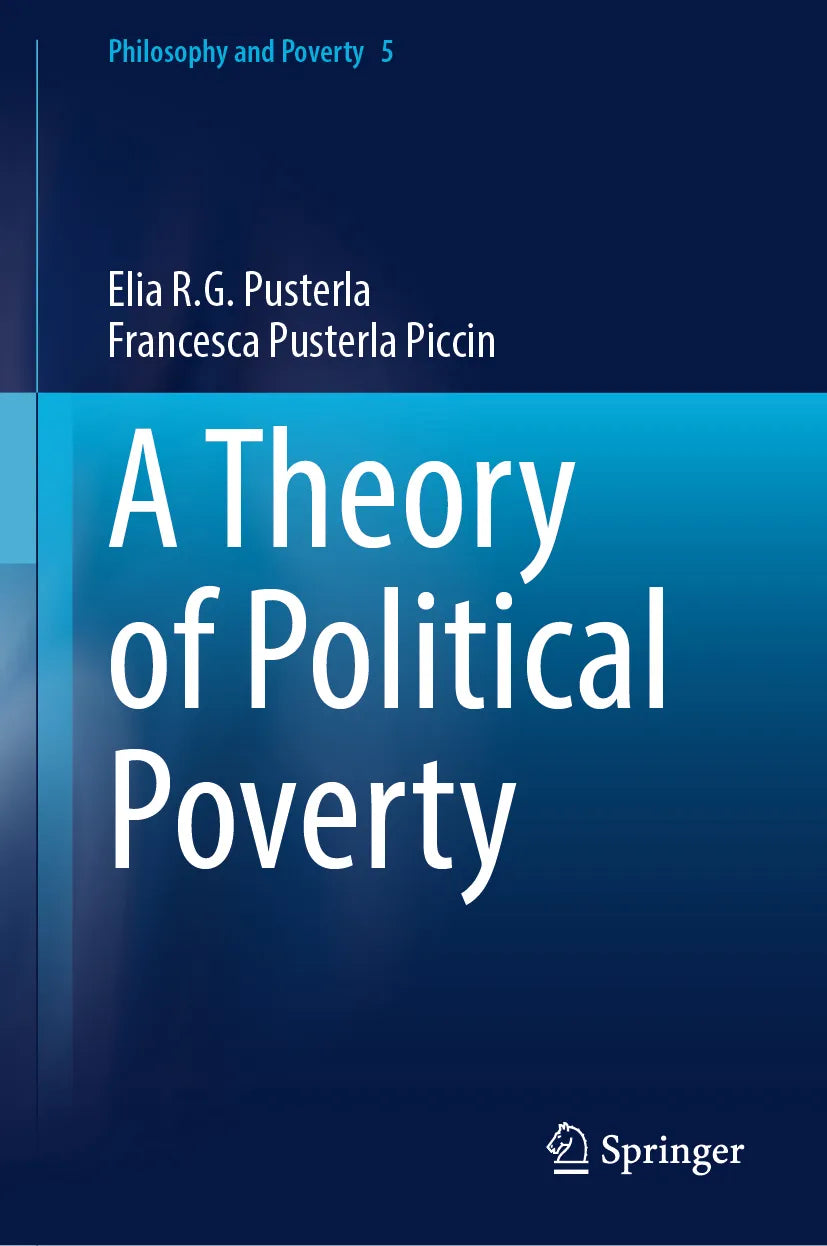 Cover: A Theory of Political Poverty (E-Book) von Elia R.G. Pusterla