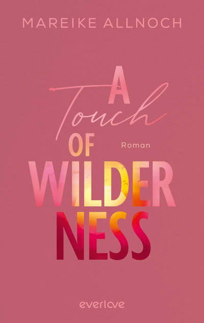 A Touch of Wilderness