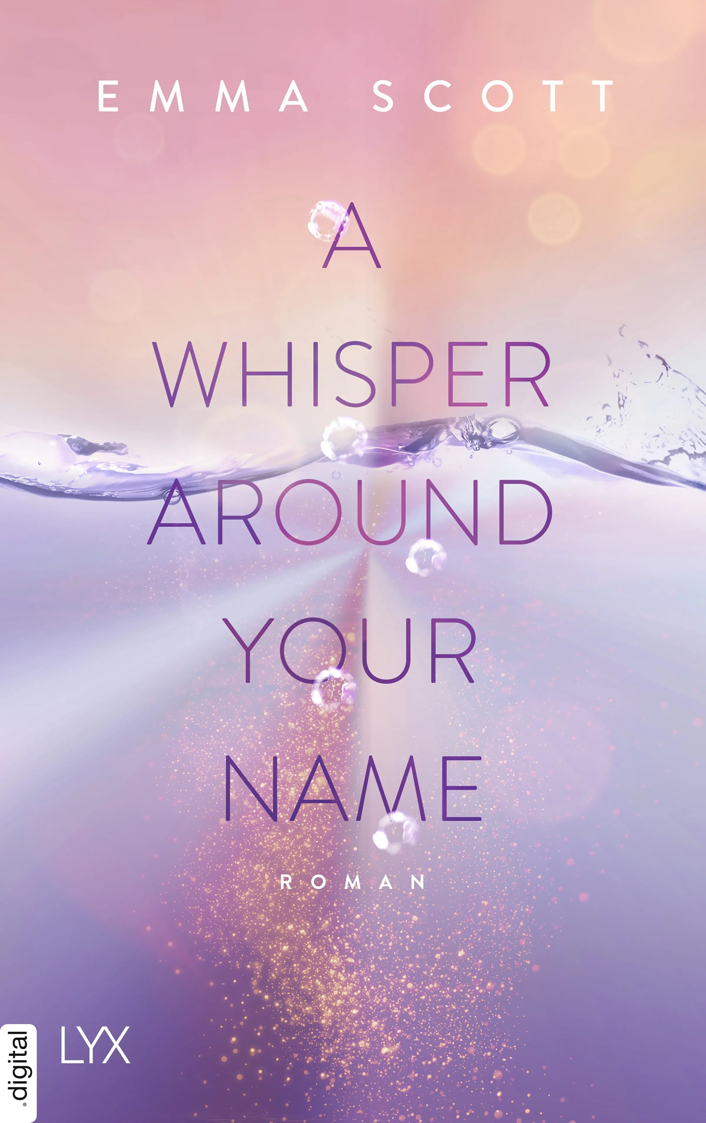 Cover: A Whisper Around Your Name (E-Book) von Emma Scott