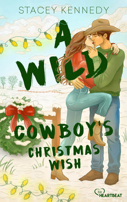 Cover: A Wild Cowboy's Christmas Wish (E-Book) von Stacey Kennedy