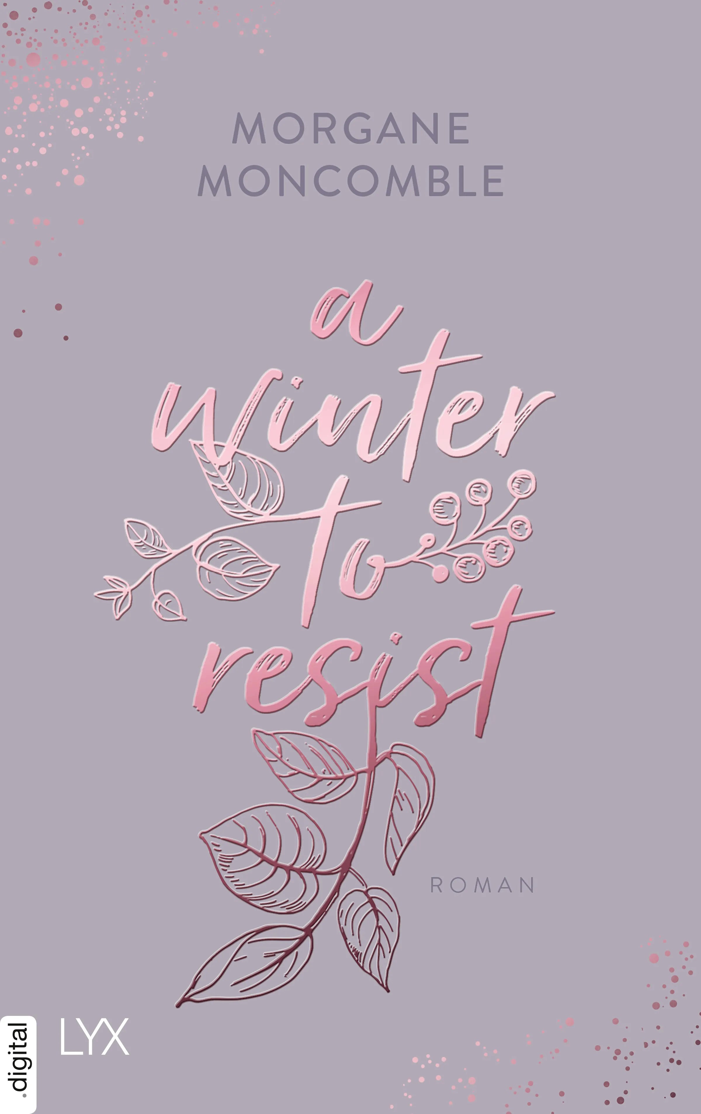 Cover: A Winter to Resist (E-Book) von Morgane Moncomble