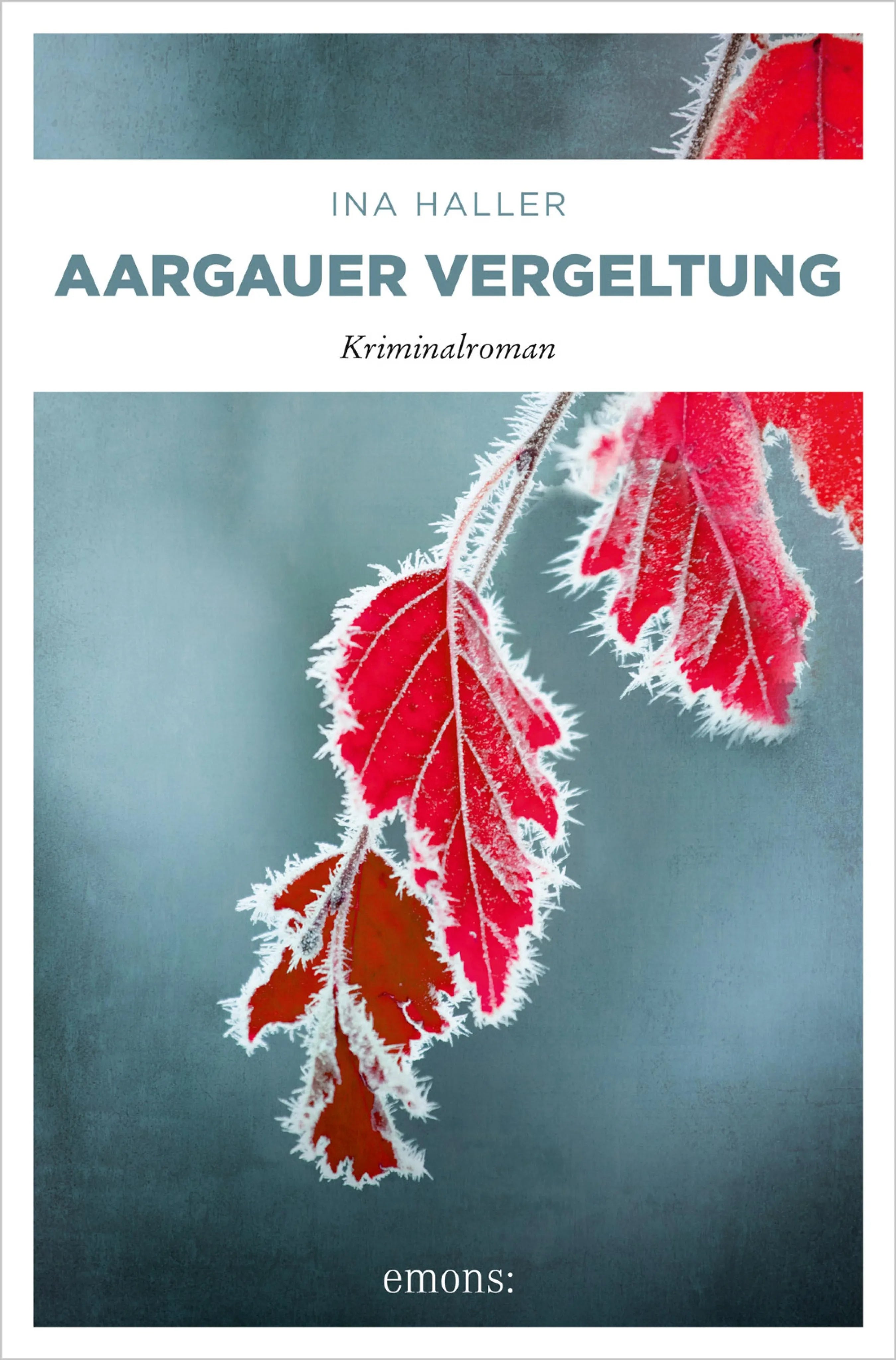 Cover: Aargauer Vergeltung (E-Book) von Ina Haller