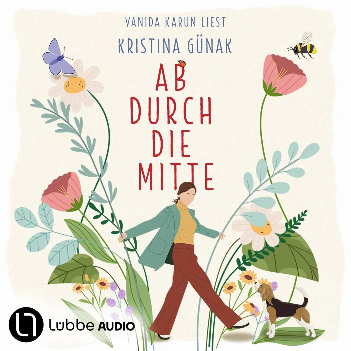 Cover: Ab durch die Mitte (Hörbuch Download) von Kristina Günak
