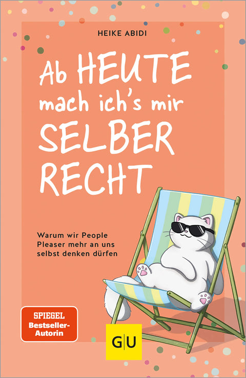 Ab heute mach ich's mir selber recht