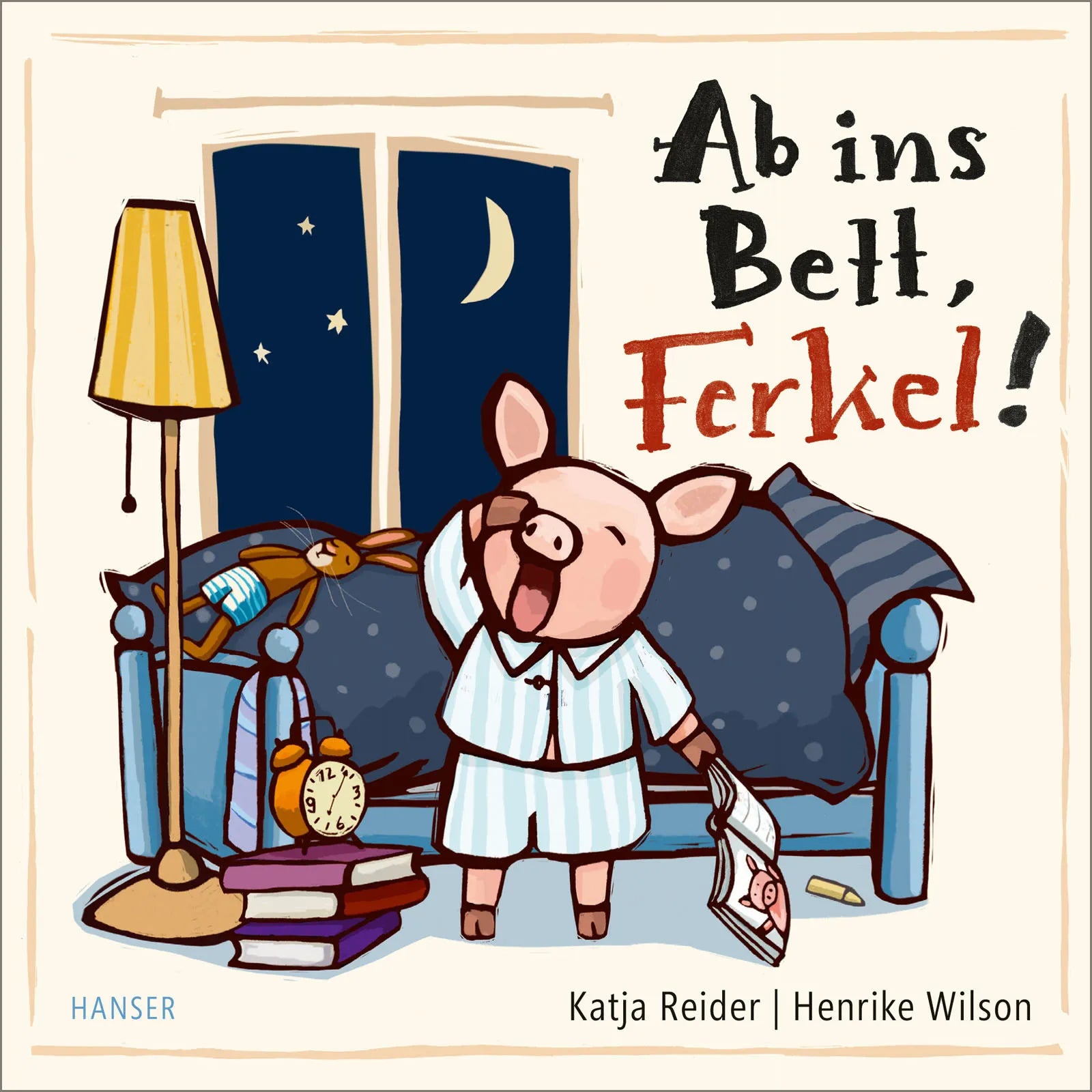 Buchcover von 'Ab ins Bett, Ferkel!' - Gebundene Ausgabe von Katja Reider