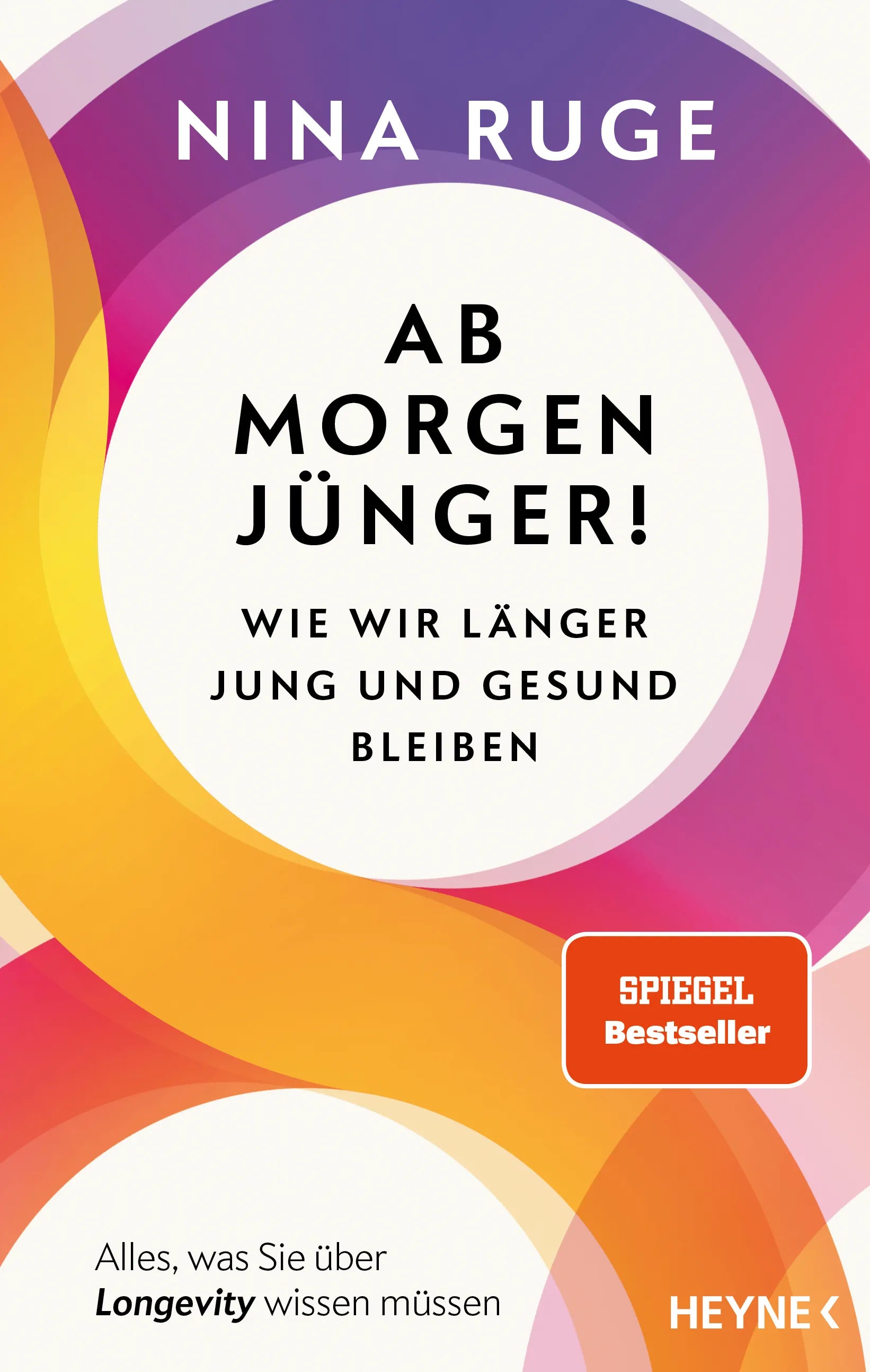 Cover: Ab morgen jünger! (E-Book) von Nina Ruge