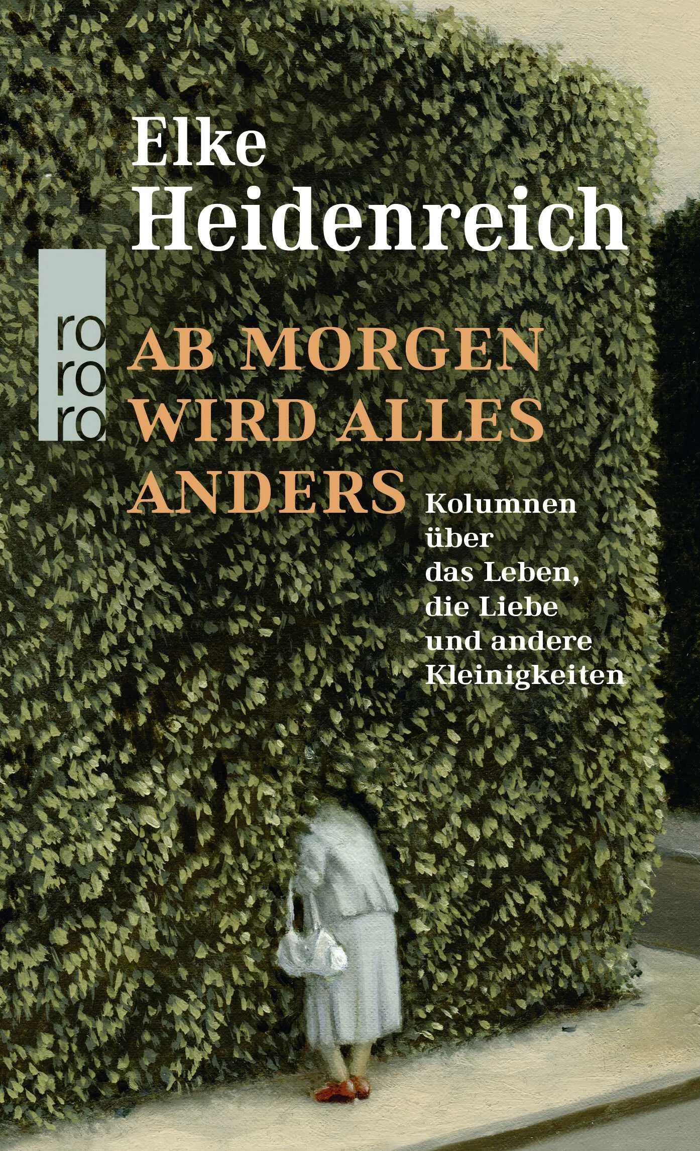 Buchcover von 'Ab morgen wird alles anders' - Gebundene Ausgabe von Elke Heidenreich