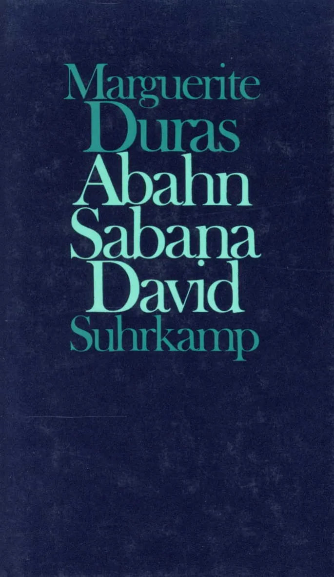 Buchcover von 'Abahn Sabana David' - Gebundene Ausgabe von Marguerite Duras