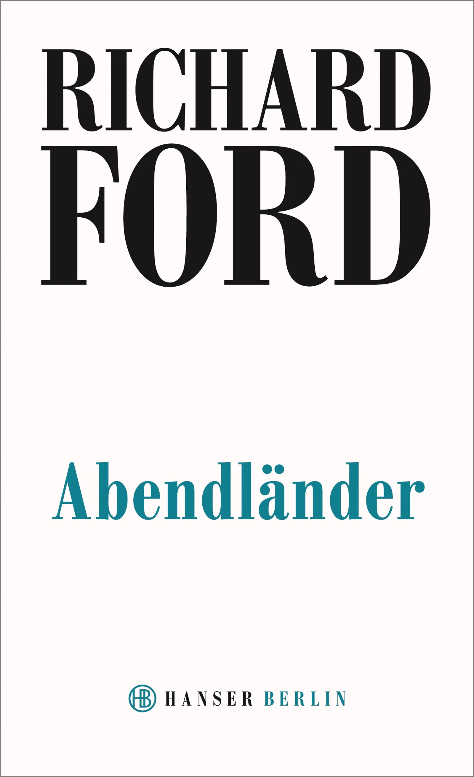 Buchcover von 'Abendländer' - Taschenbuch von Richard Ford