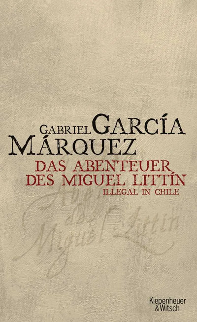 Abenteuer des Miguel Littin