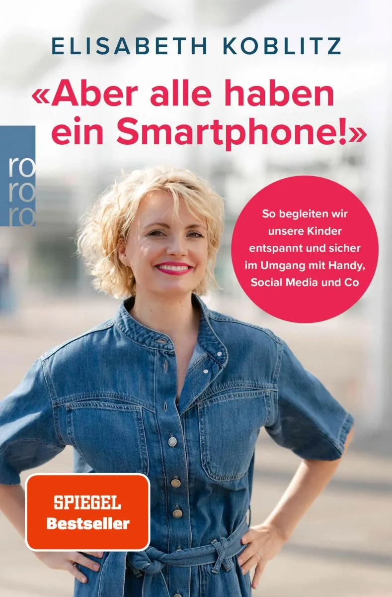 Cover: «Aber alle haben ein Smartphone!» (E-Book) von Elisabeth Koblitz