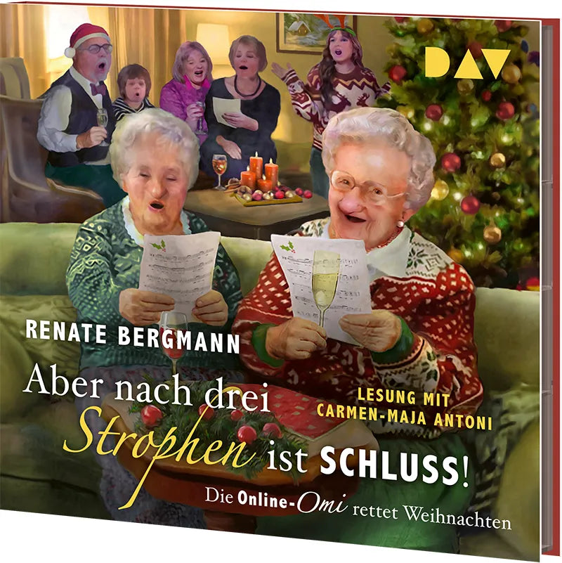 Renate Bergmann - Aber nach drei Strophen ist Schluss! Die Online-Omi rettet Weihnachten