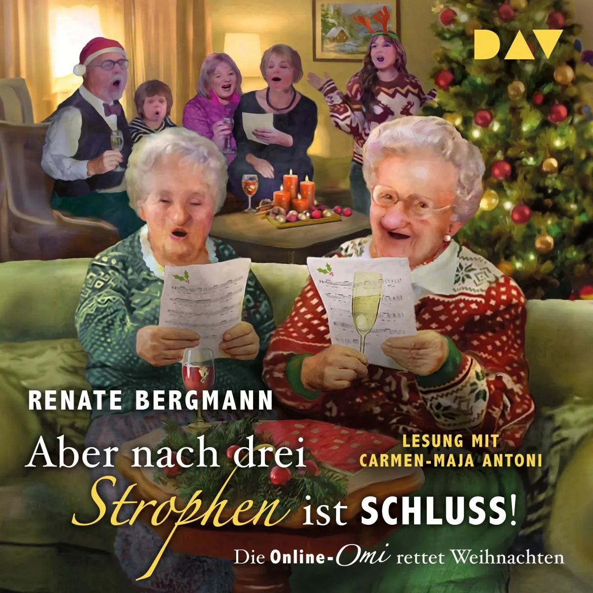 Cover: Aber nach drei Strophen ist Schluss! Die Online-Omi rettet Weihnachten (Hörbuch Download) von Renate Bergmann