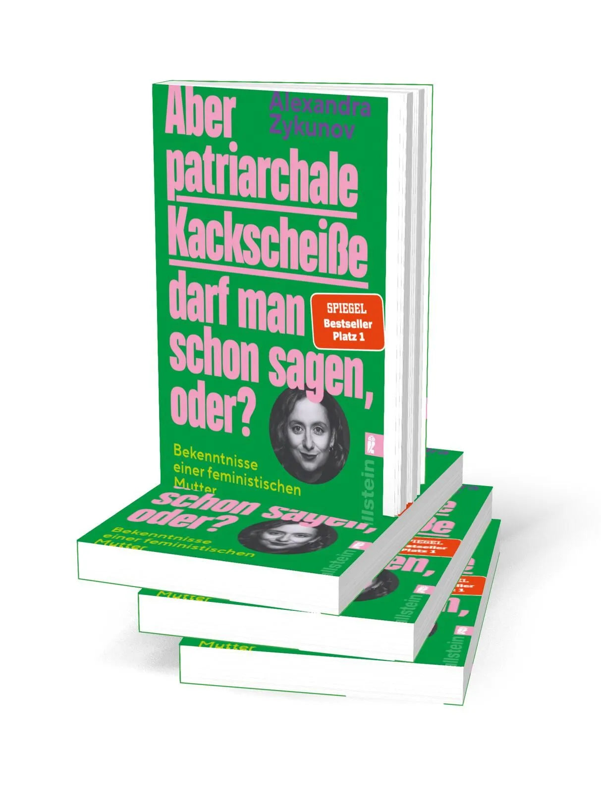 Detailansicht: Aber patriarchale Kackscheiße darf man schon sagen, oder? (Taschenbuch)