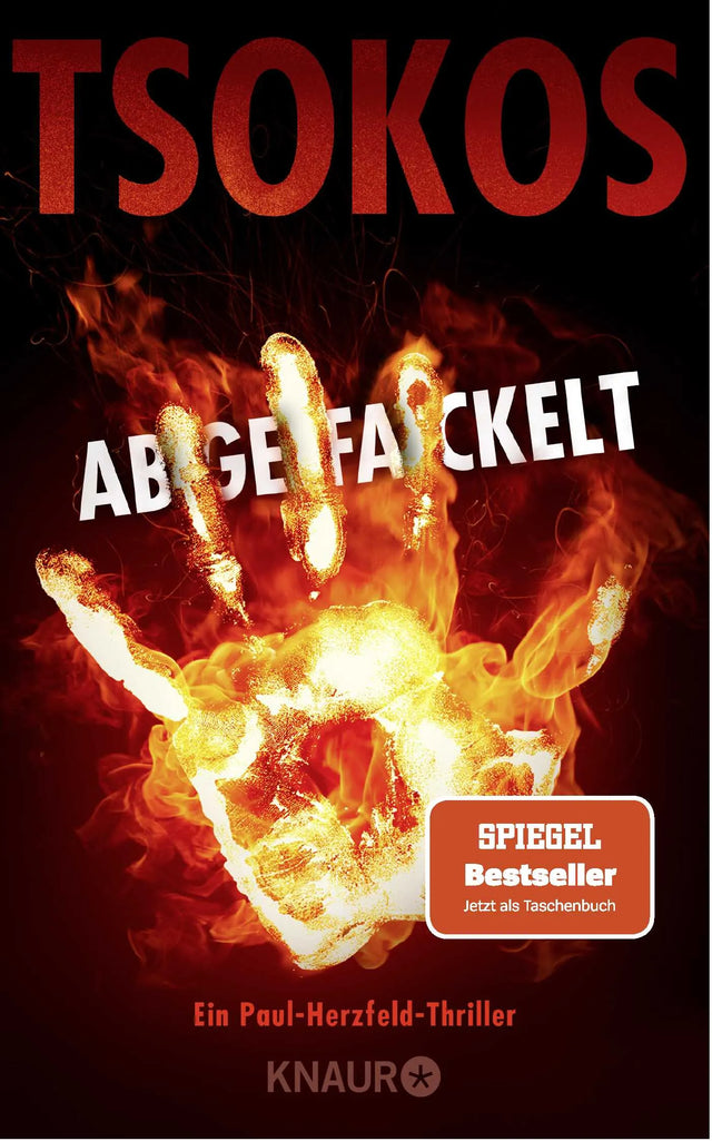 Buchcover von 'Abgefackelt' - Taschenbuch von Michael Tsokos