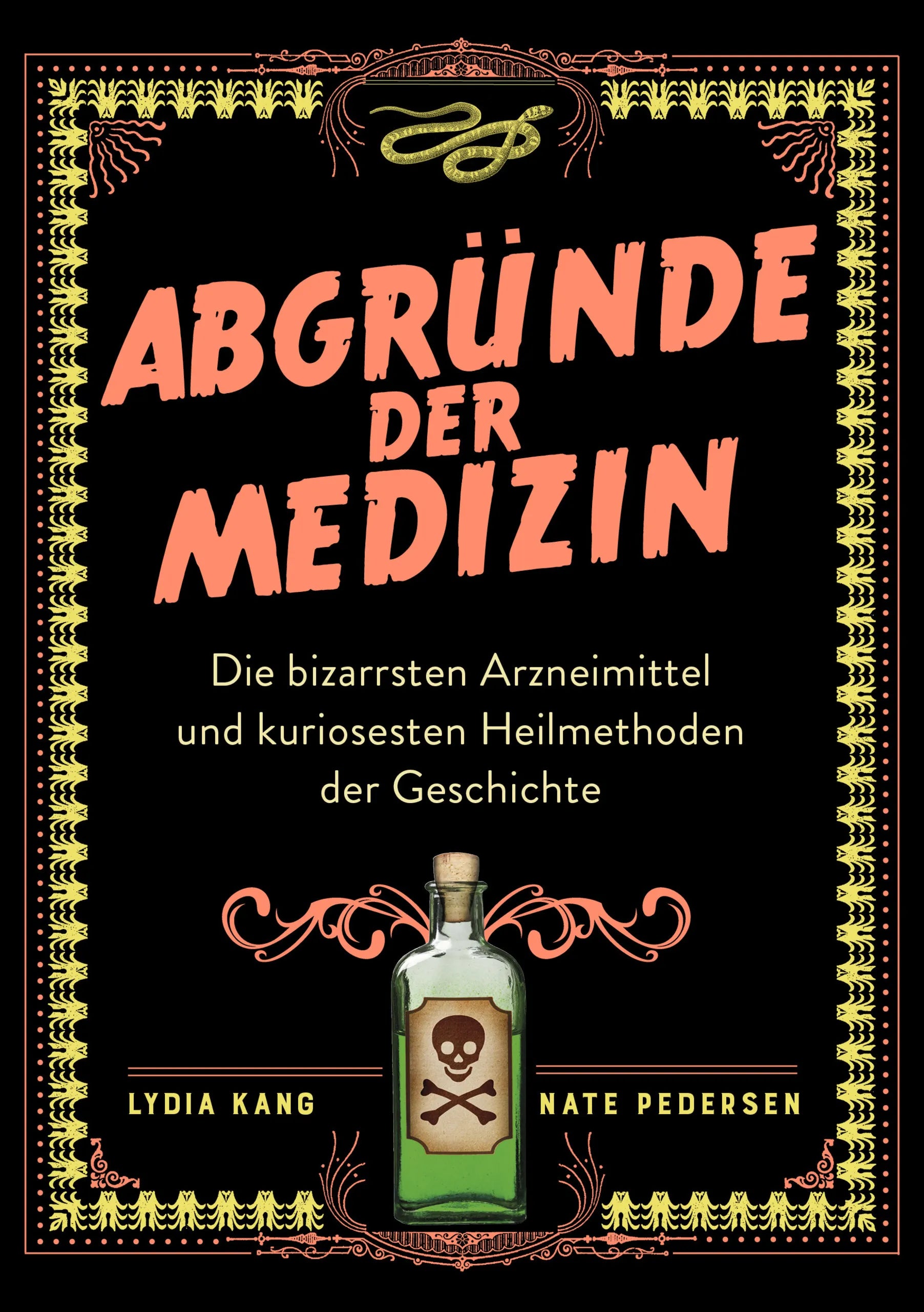 Buchcover von 'Abgründe der Medizin' - Gebundene Ausgabe von Lydia Kang