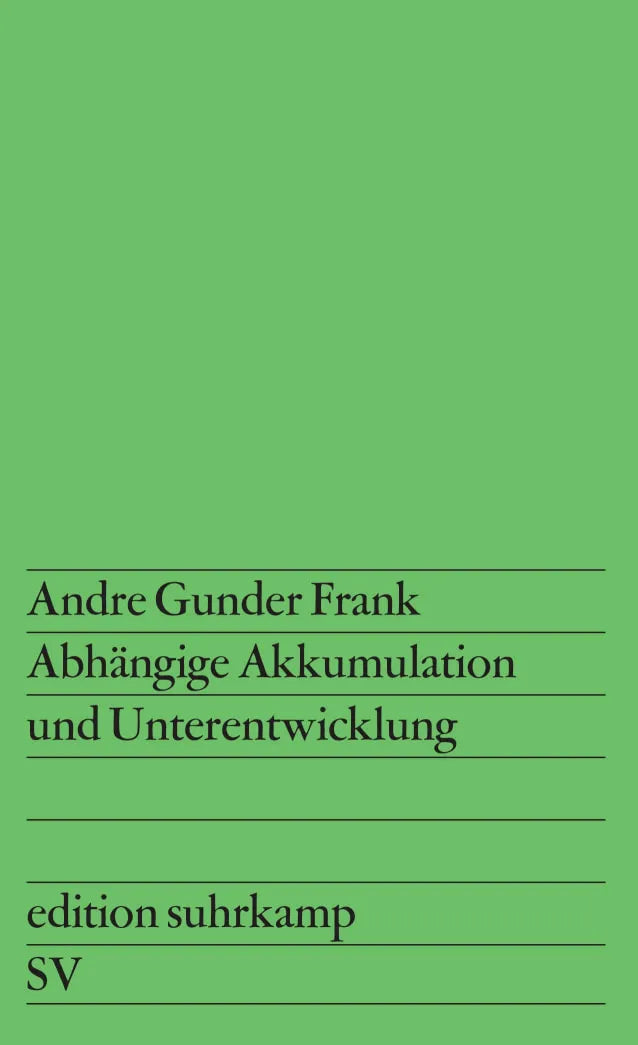 Buchcover von 'Abhängige Akkumulation und Unterentwicklung' - Taschenbuch von Andre Gunder Frank