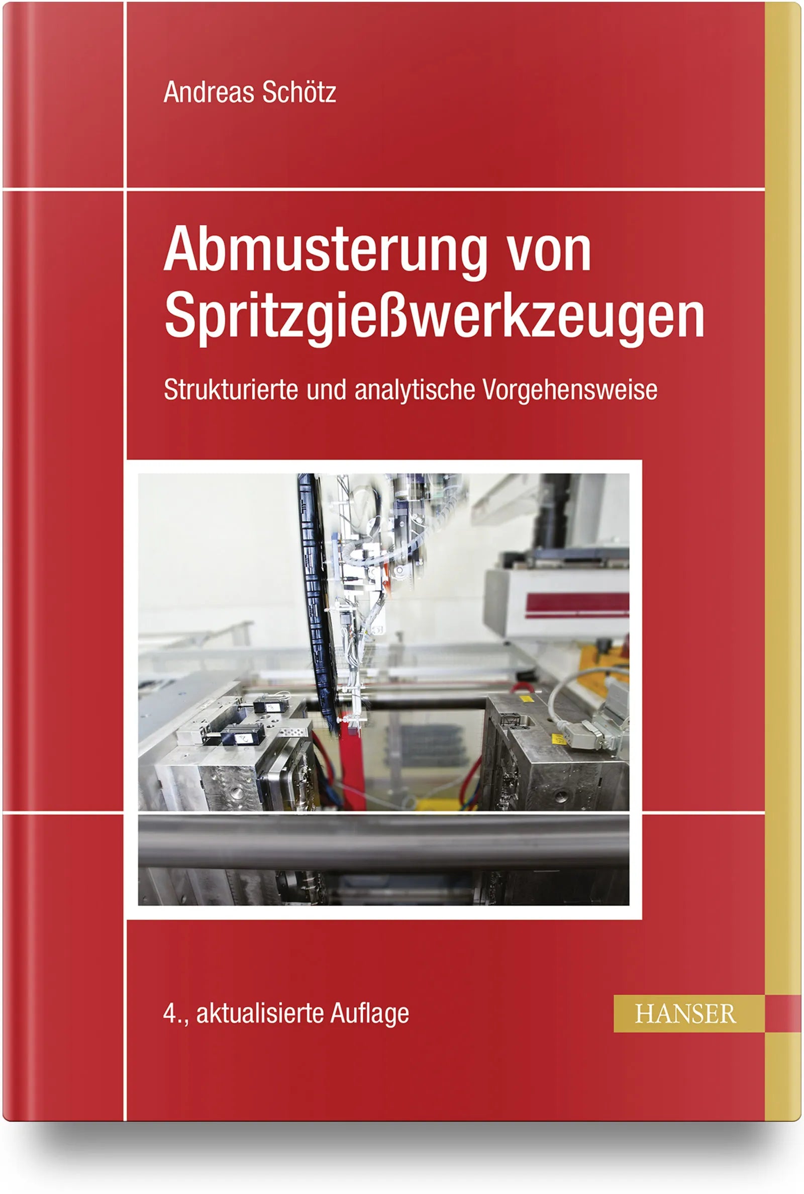 Buchcover von 'Abmusterung von Spritzgießwerkzeugen' - Gebundene Ausgabe von Andreas Schötz