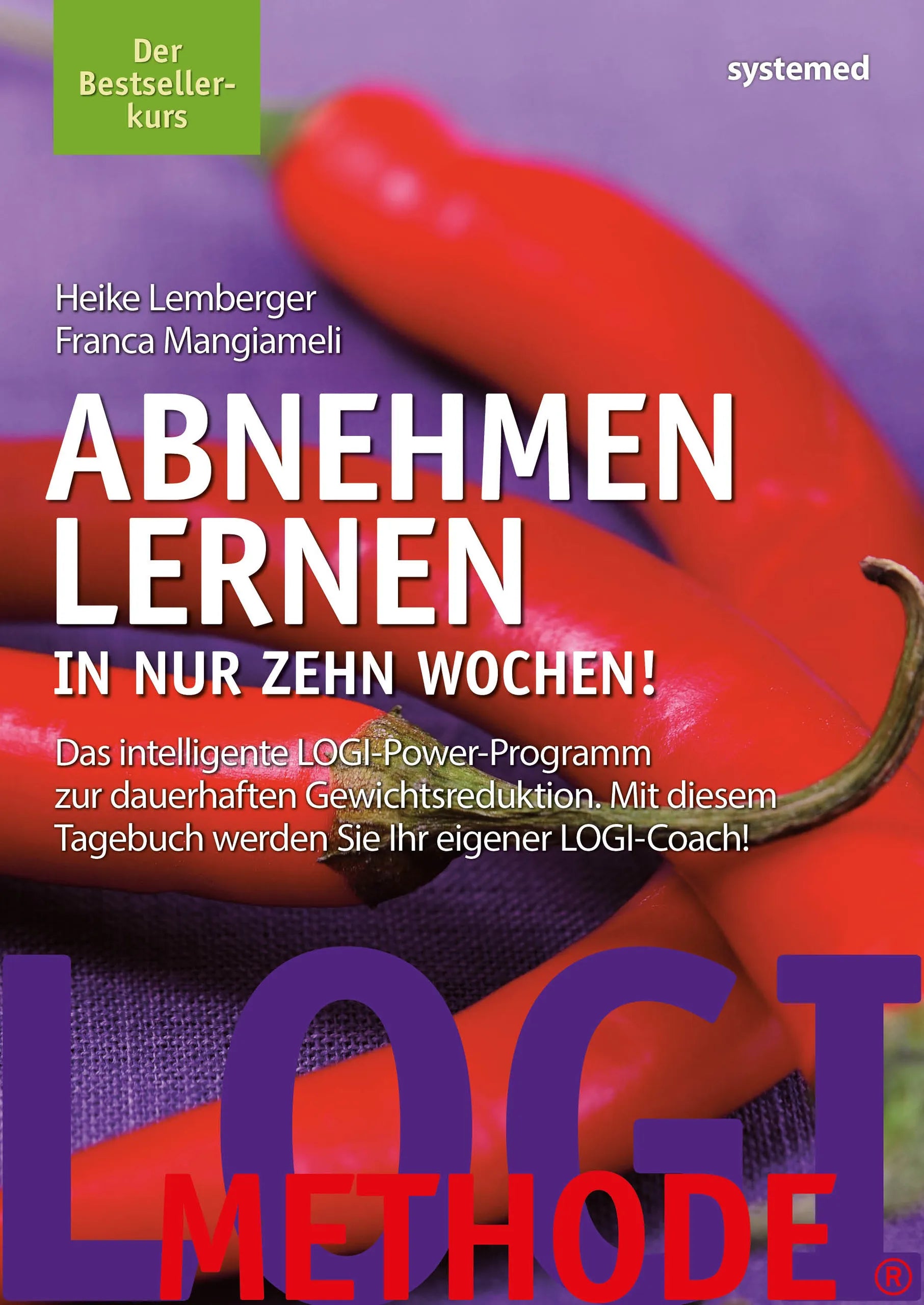 Buchcover von 'Abnehmen lernen. In nur zehn Wochen!' - Taschenbuch von Franca Mangiameli