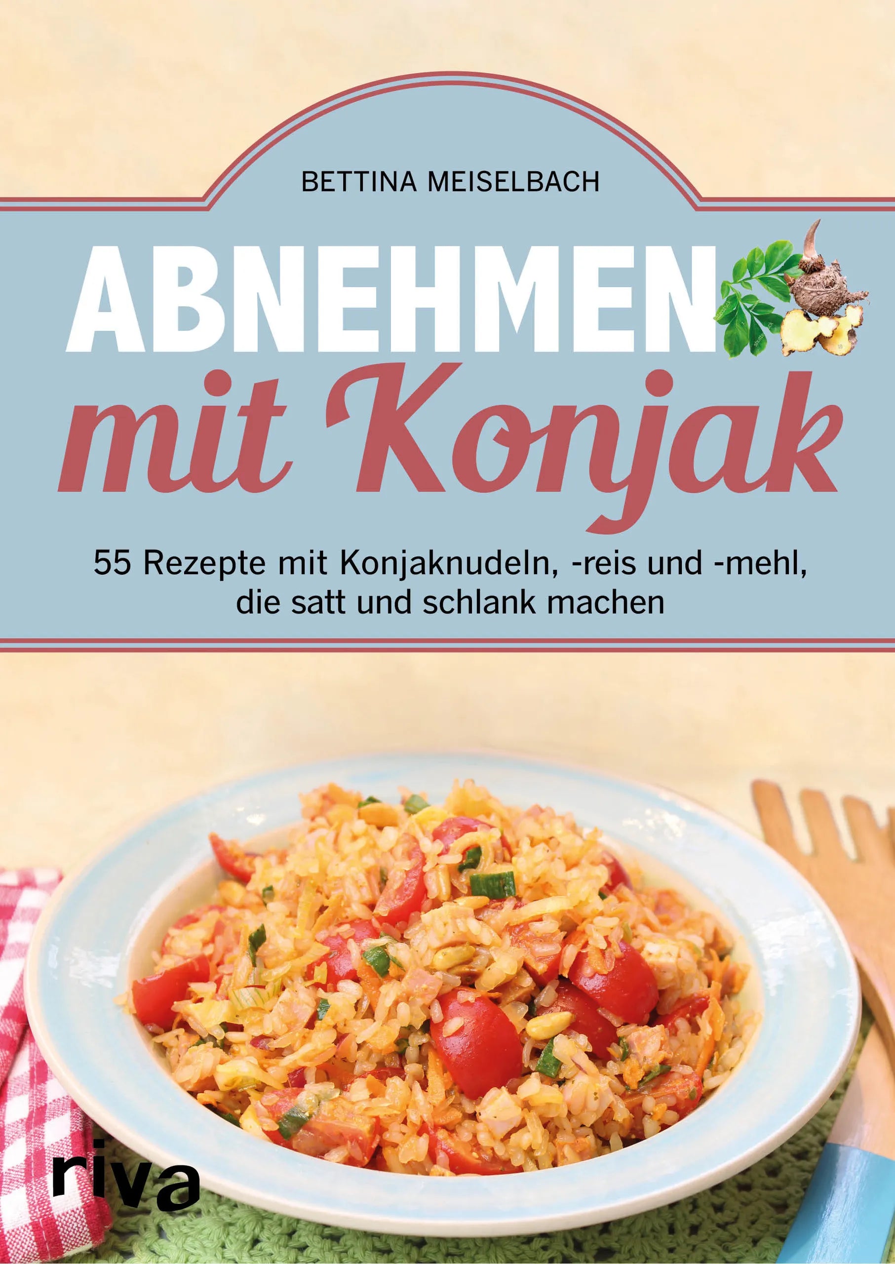 Buchcover von 'Abnehmen mit Konjak' - Gebundene Ausgabe von Bettina Meiselbach