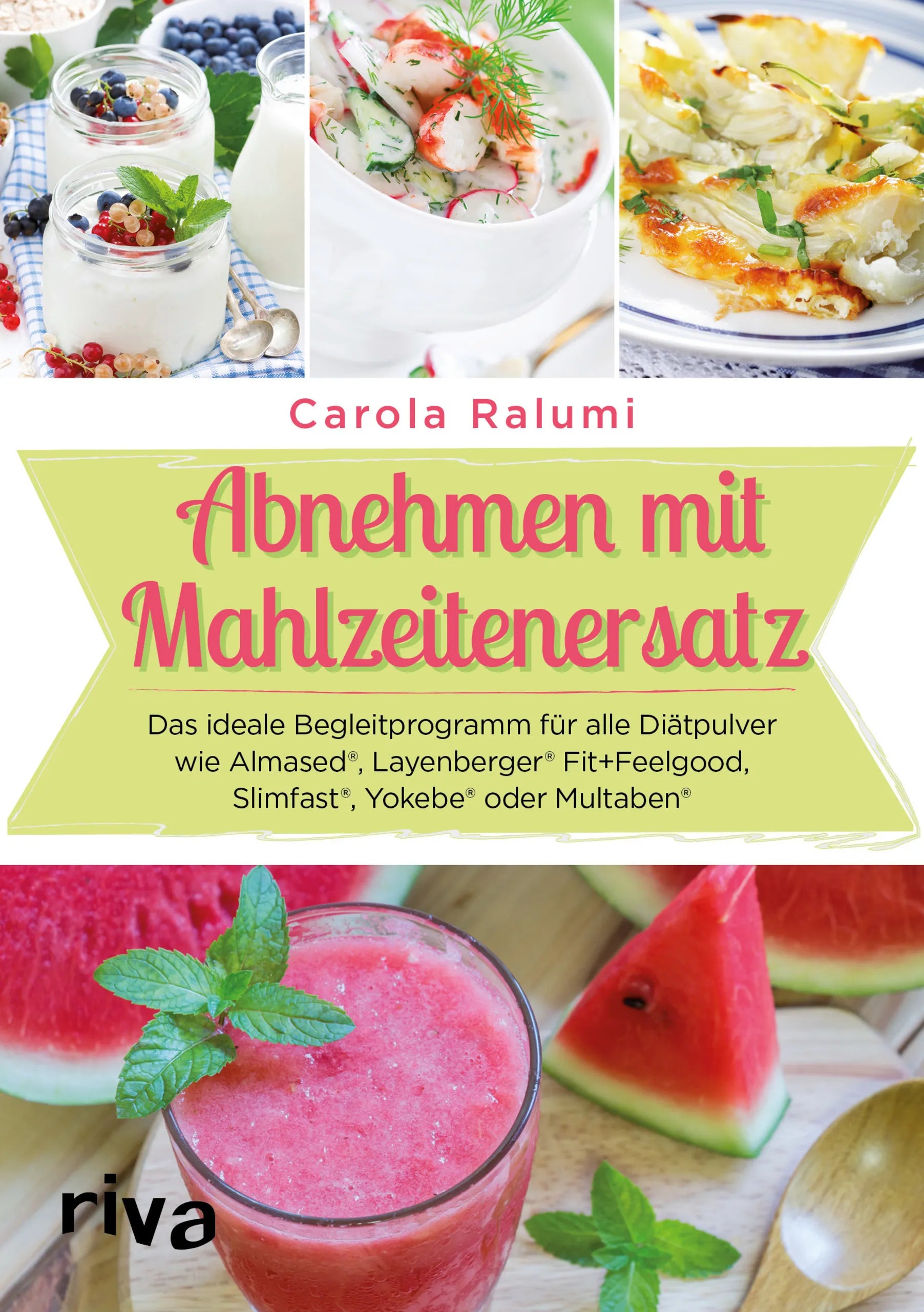Buchcover von 'Abnehmen mit Mahlzeitenersatz' - Taschenbuch von Carola Ralumi
