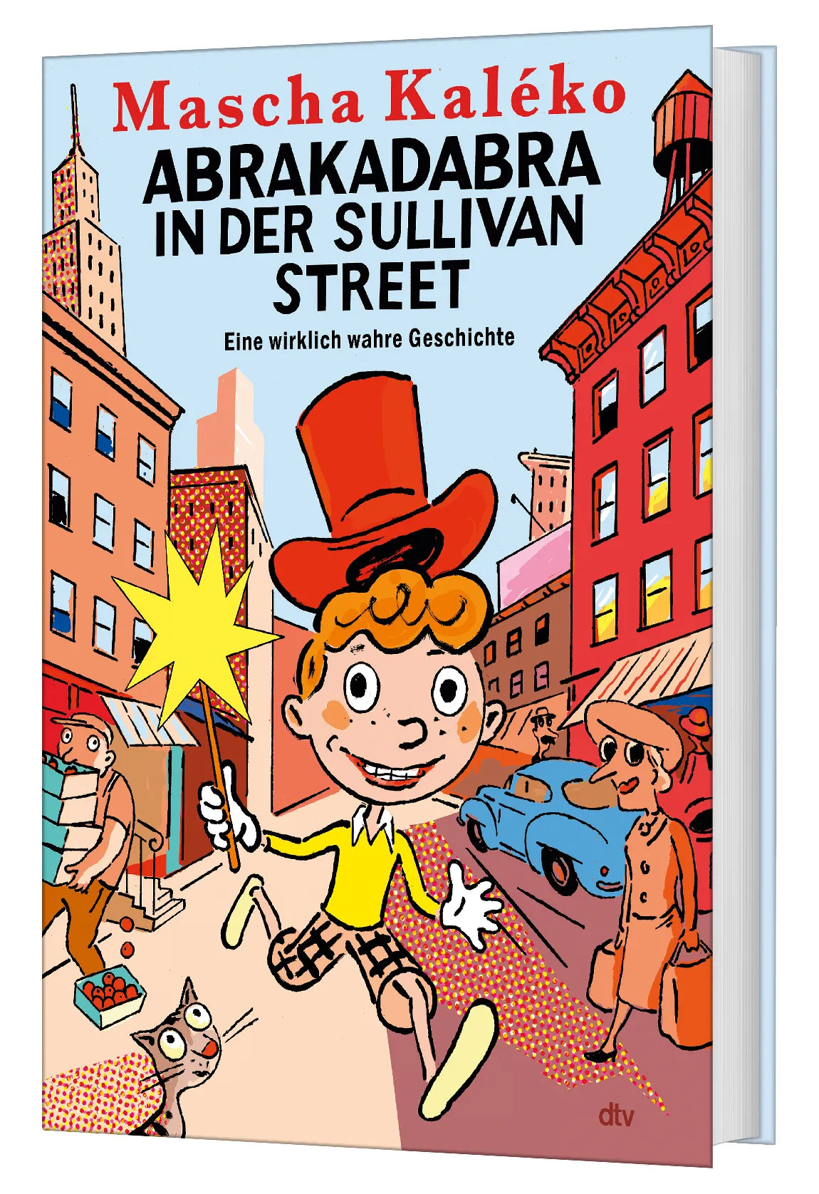 Mascha Kaléko - Abrakadabra in der Sullivan Street