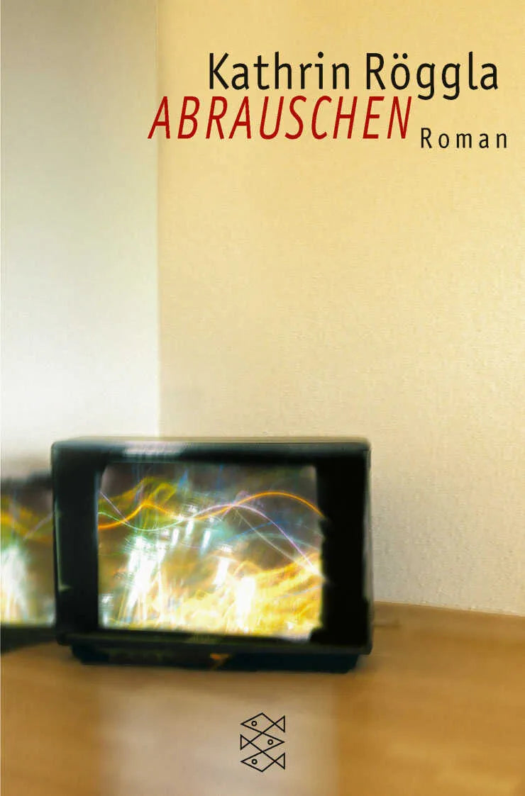 Buchcover von 'Abrauschen' - Taschenbuch von Kathrin Röggla