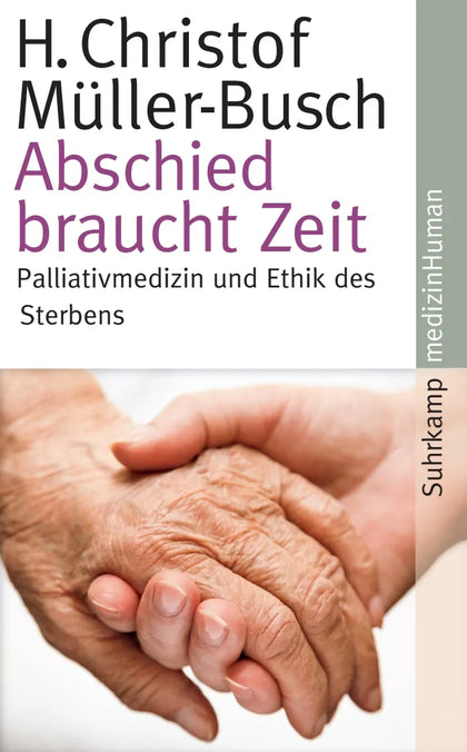 Buchcover von 'Abschied braucht Zeit' - Taschenbuch von H. Christof Müller-Busch