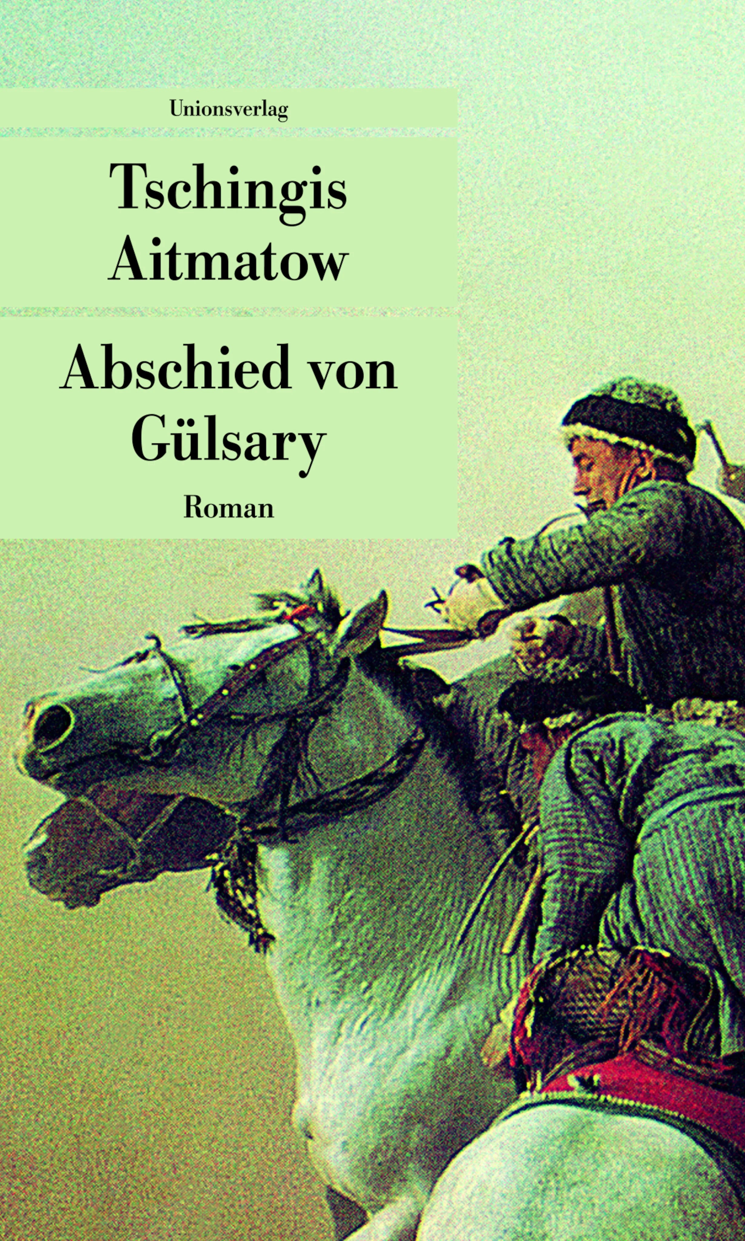 Buchcover von 'Abschied von Gülsary' - Taschenbuch von Tschingis Aitmatow
