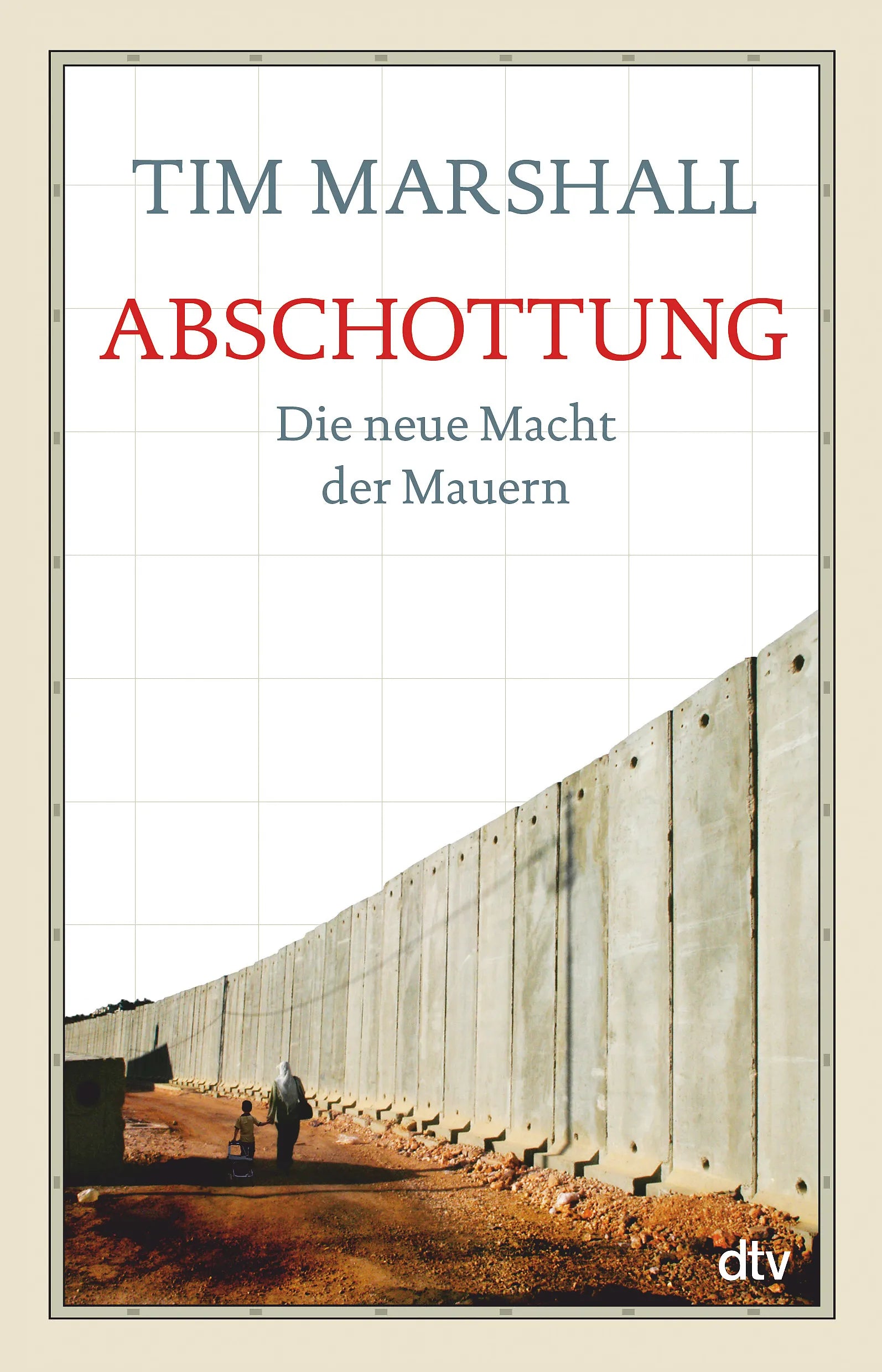 Buchcover von 'Abschottung' - Taschenbuch von Tim Marshall