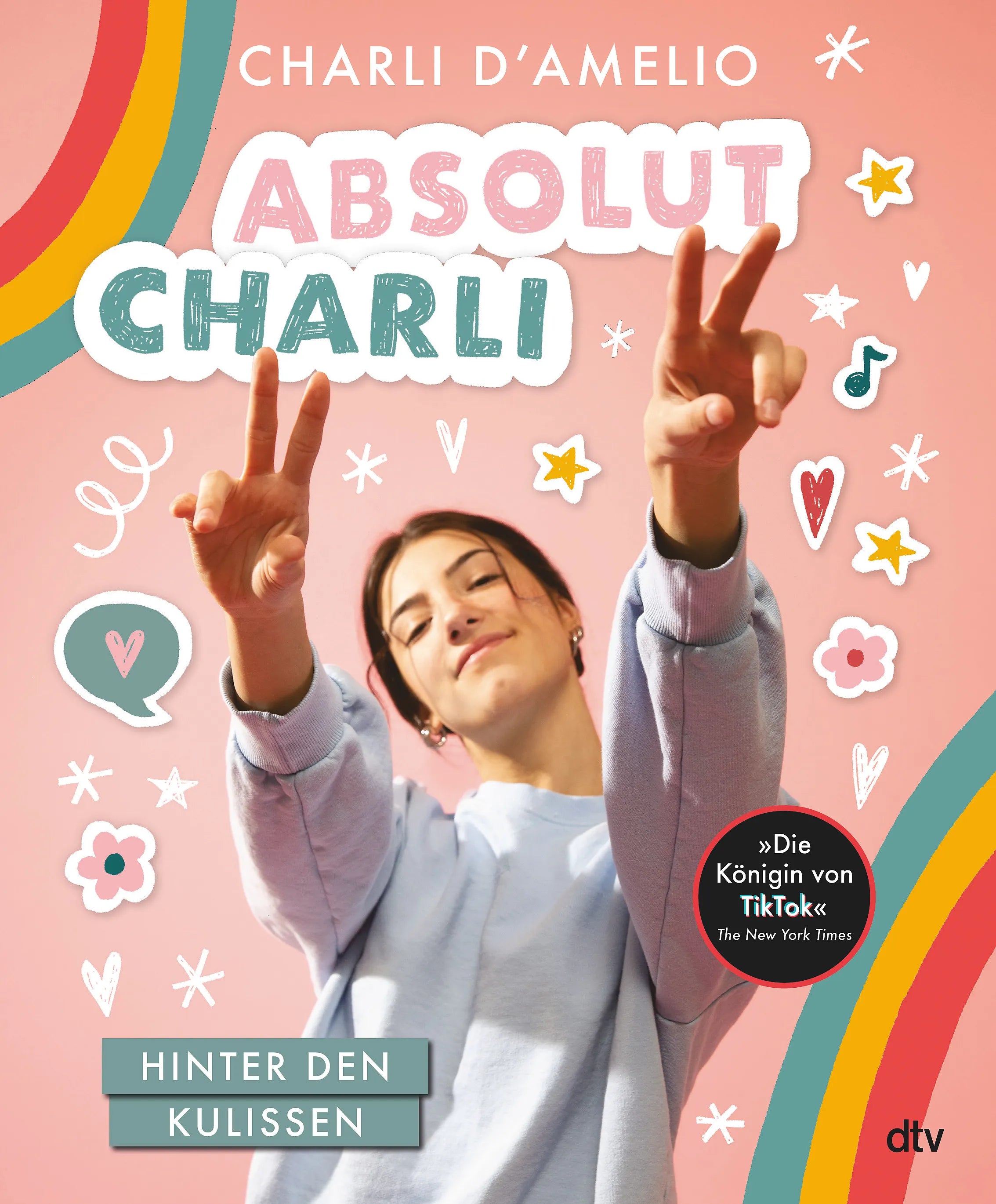 Buchcover von 'Absolut Charli – Hinter den Kulissen' - Taschenbuch von Charli D'Amelio