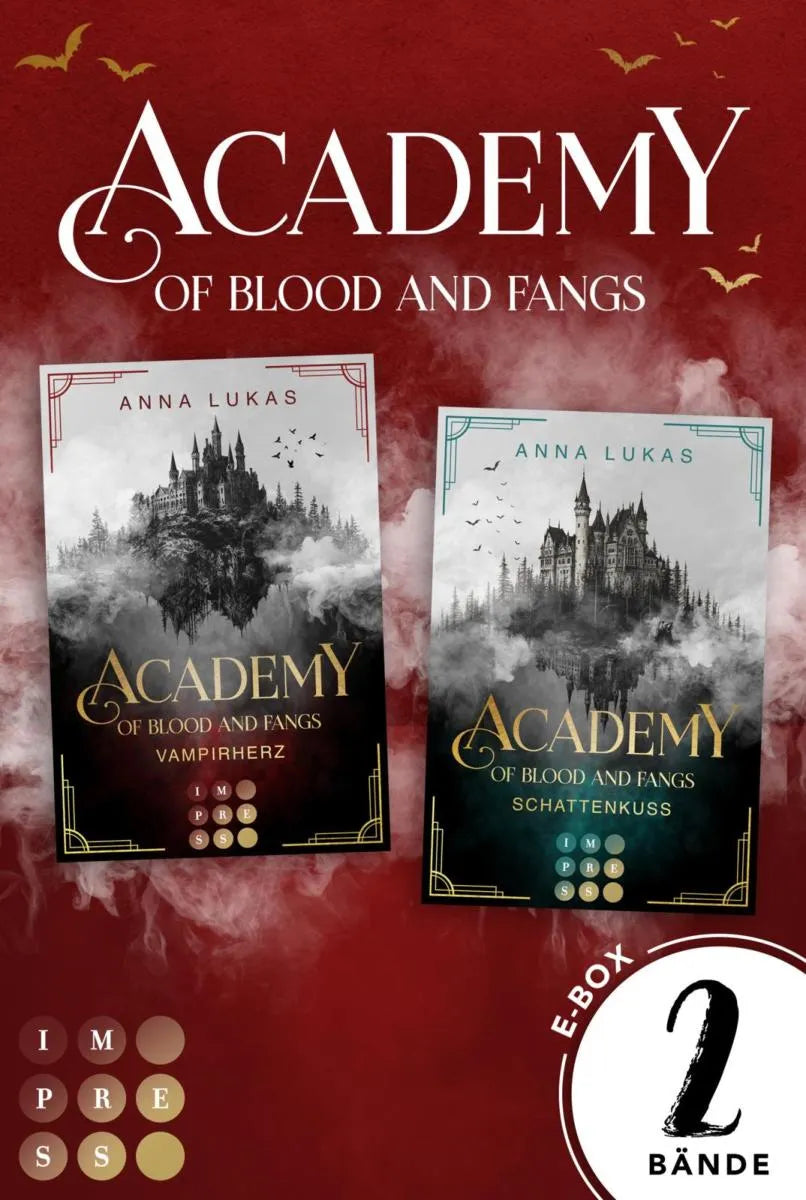 Cover: Academy of Blood and Fangs: 2 Bände in einem Bundle! (E-Book) von Anna Lukas