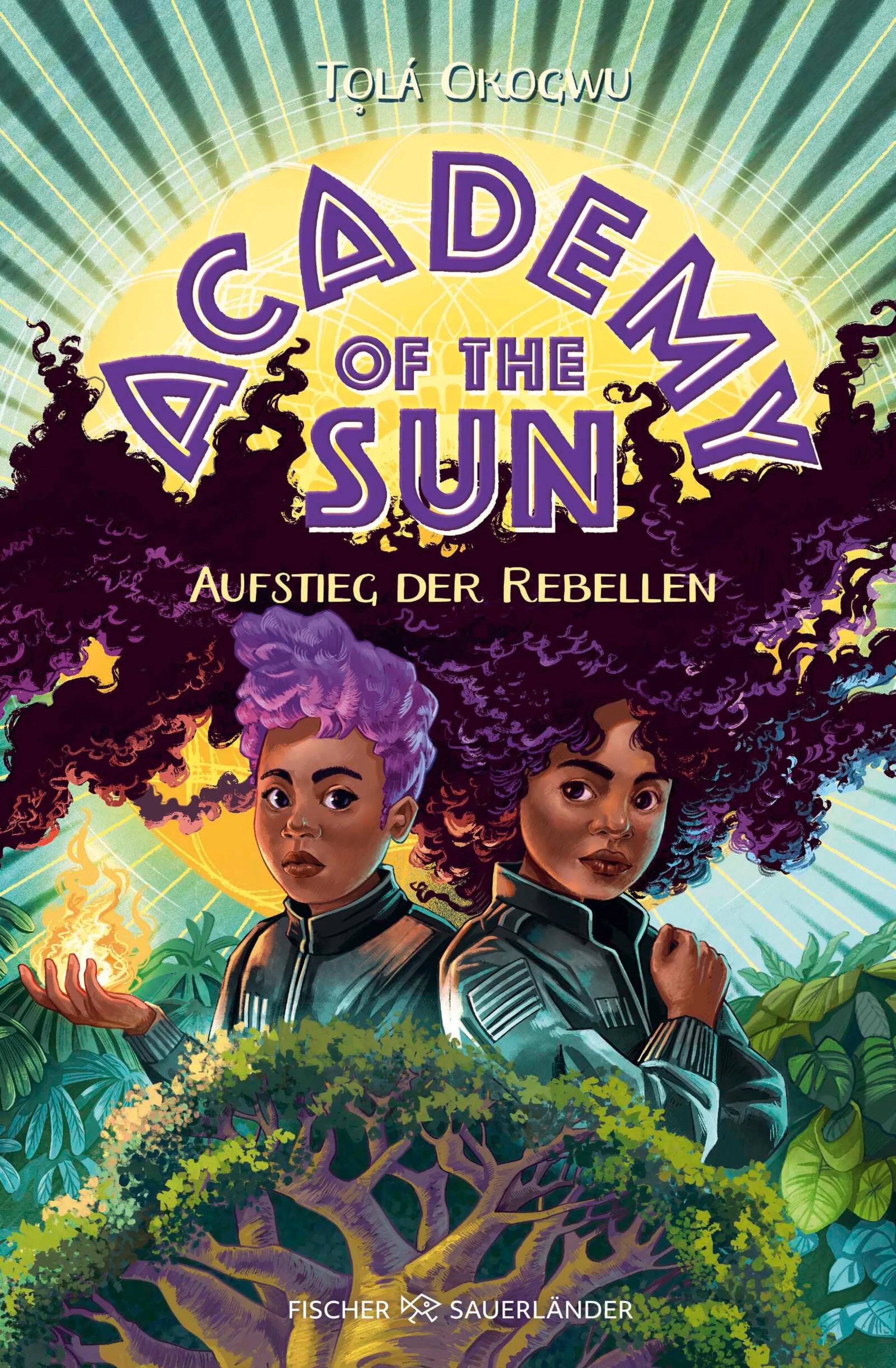 Cover: Academy of the Sun – Aufstieg der Rebellen (E-Book) von Tọlá Okogwu