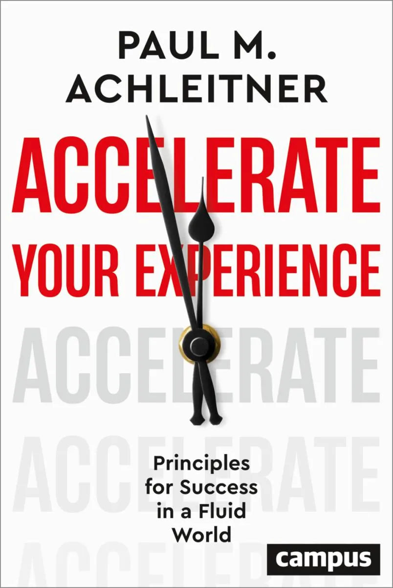 Cover: Accelerate Your Experience (E-Book) von Paul M. Achleitner