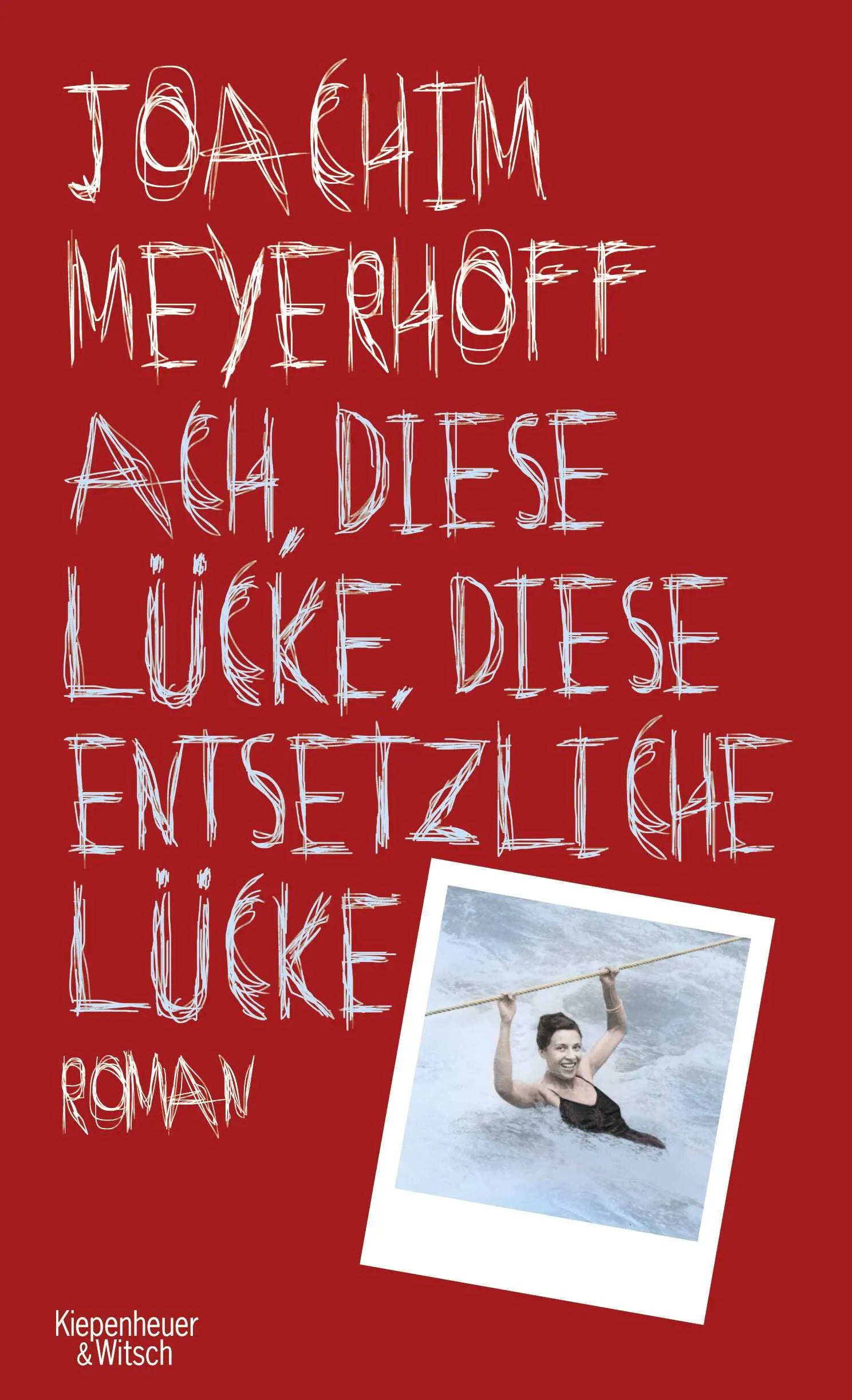 Buchcover von 'Ach, diese Lücke, diese entsetzliche Lücke' - Gebundene Ausgabe von Joachim Meyerhoff