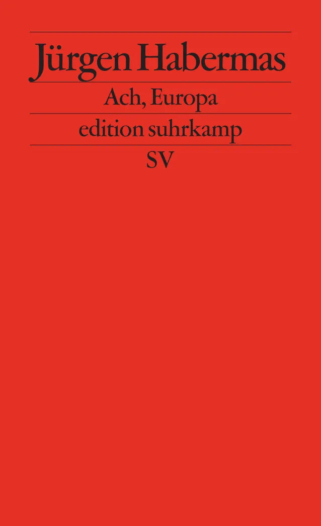 Buchcover von 'Ach, Europa' - Taschenbuch von Jürgen Habermas