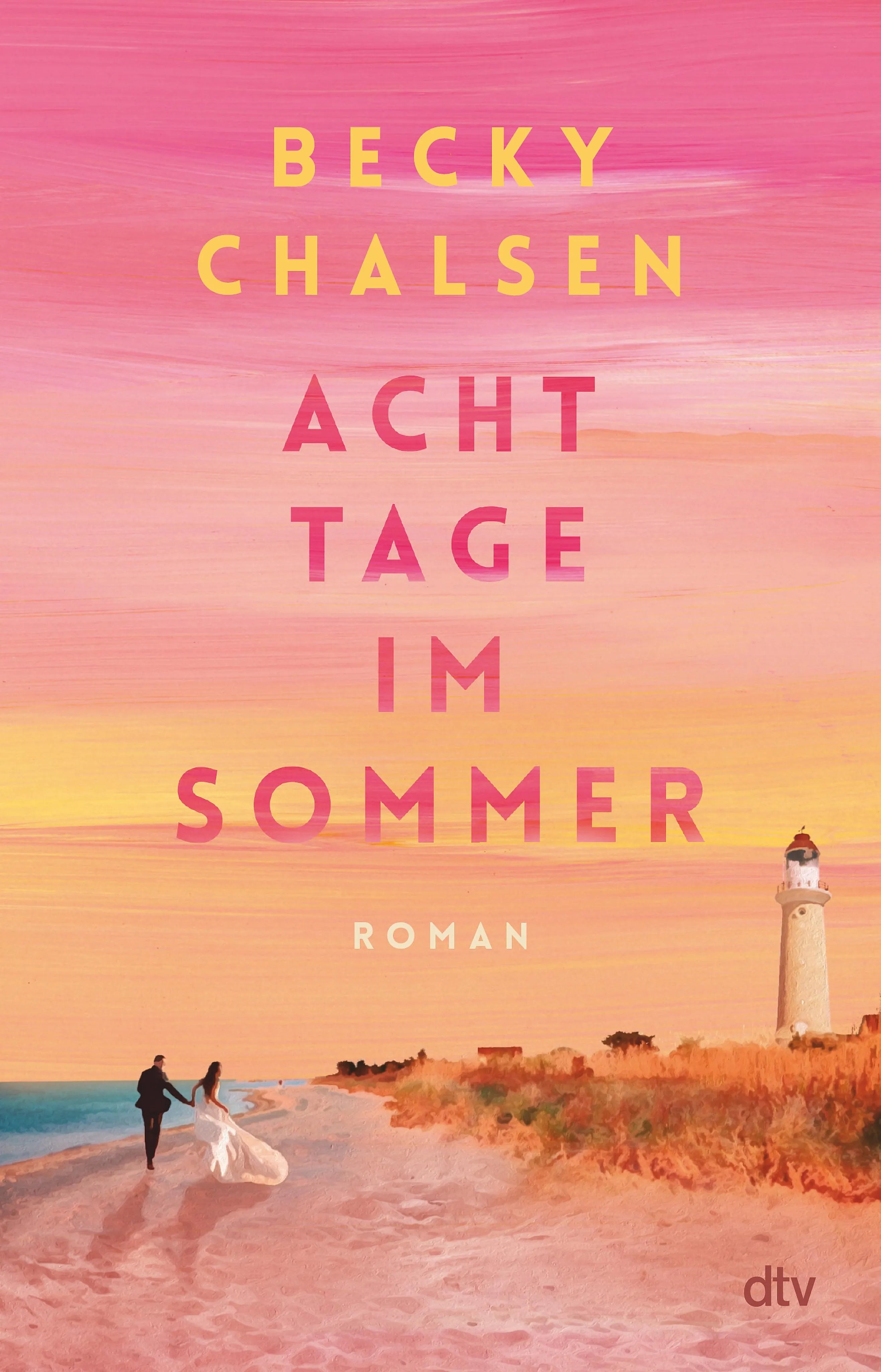 Cover: Acht Tage im Sommer (E-Book) von Becky Chalsen