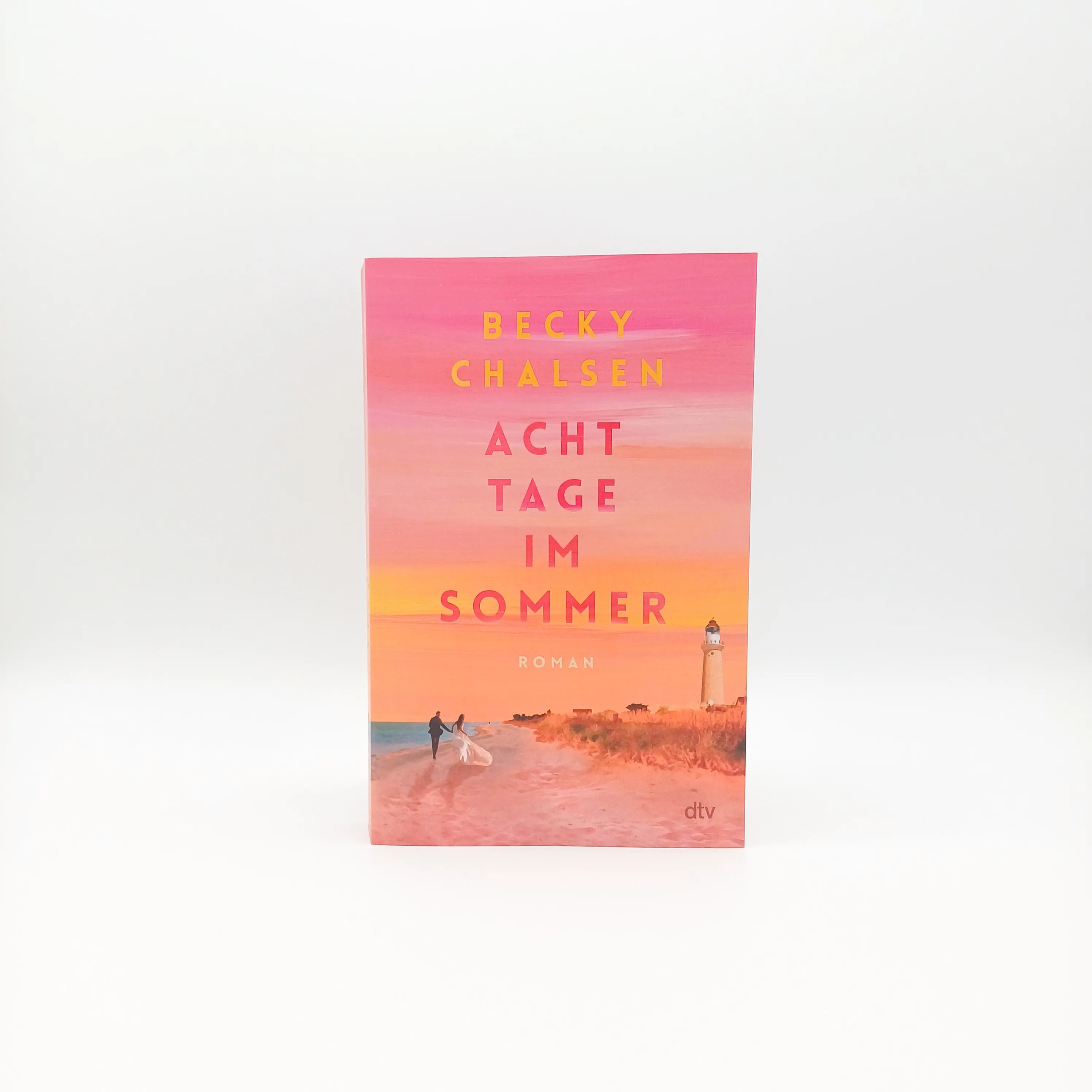 Becky Chalsen - Acht Tage im Sommer