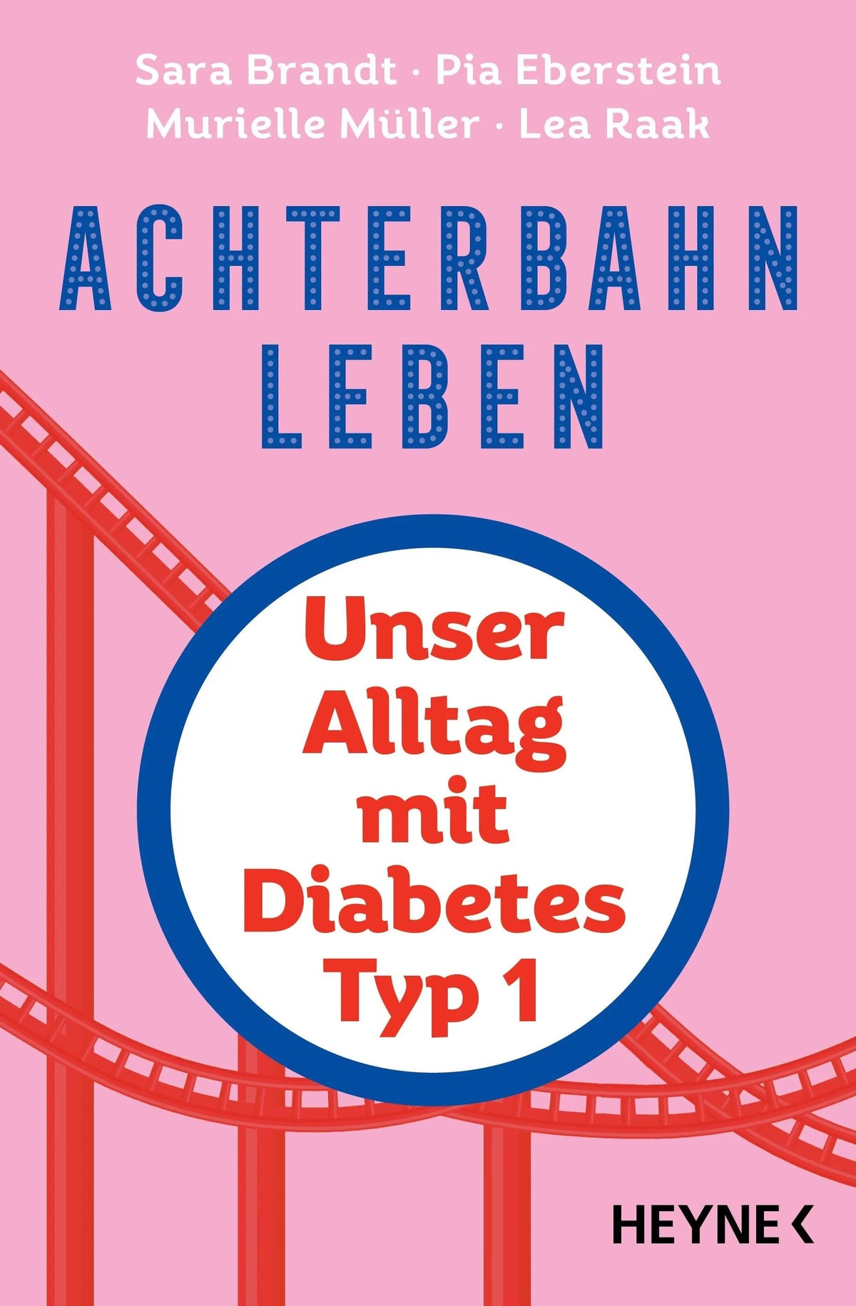 Cover: Achterbahnleben (Paperback) von Lea Raak