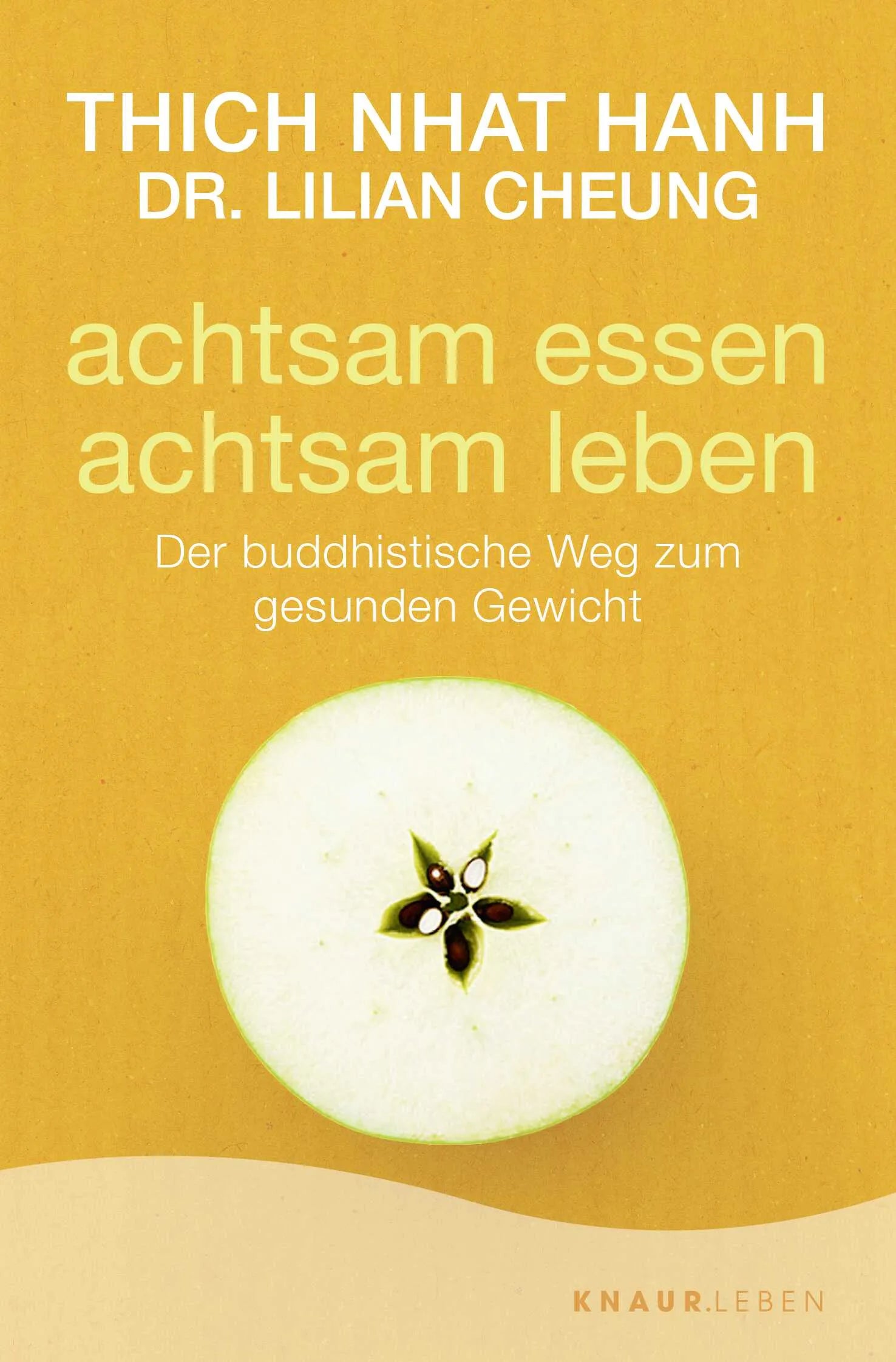 Buchcover von 'achtsam essen - achtsam leben' - Taschenbuch von Thich Nhat Hanh