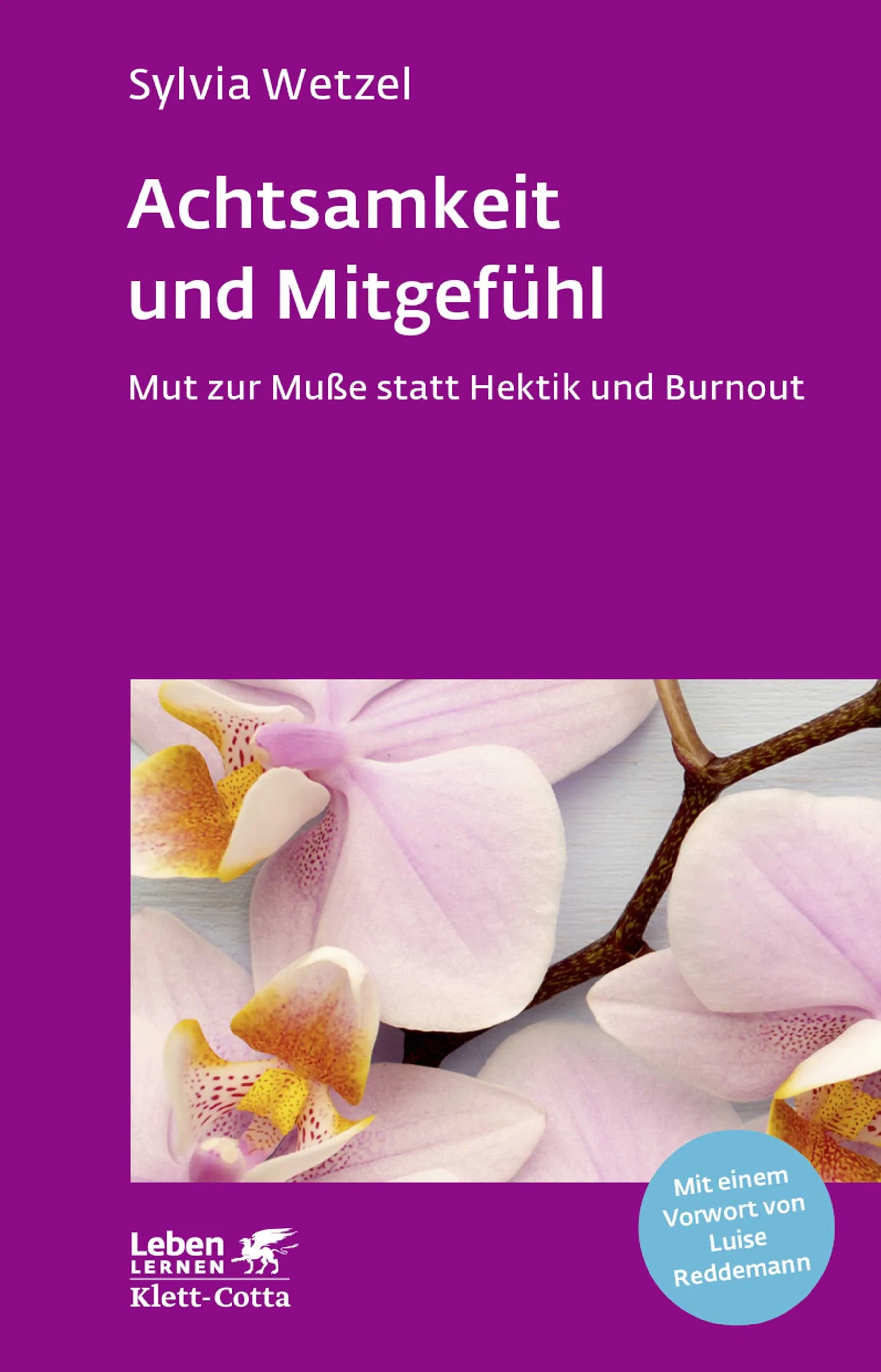 Buchcover von 'Achtsamkeit und Mitgefühl' - Paperback von Sylvia Wetzel