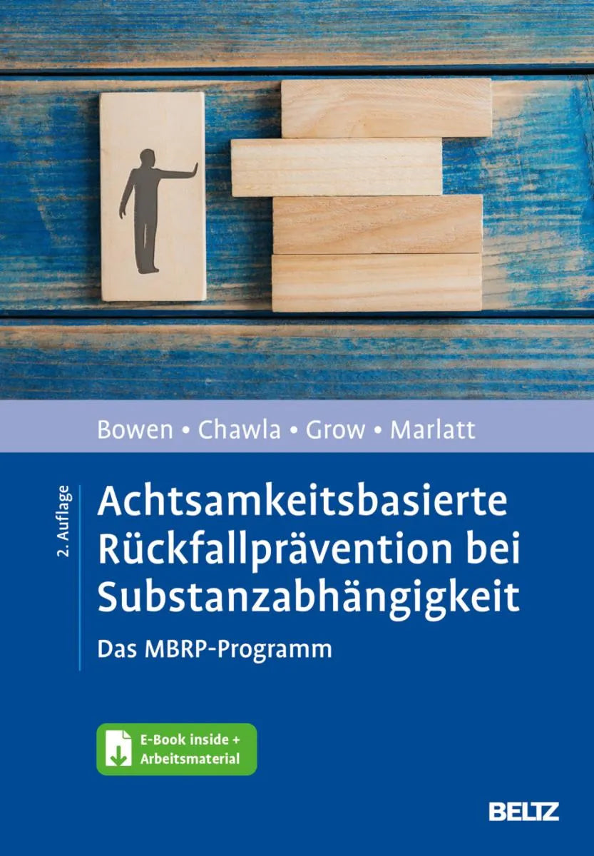 Cover: Achtsamkeitsbasierte Rückfallprävention bei Substanzabhängigkeit (E-Book) von Sarah Bowen