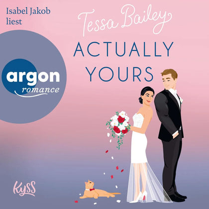 Cover: Actually Yours (Hörbuch Download) von Tessa Bailey