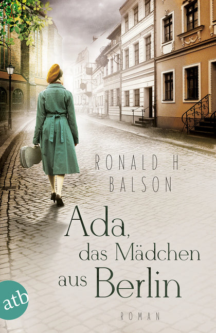 Buchcover von 'Ada, das Mädchen aus Berlin' - Taschenbuch von Ronald H. Balson