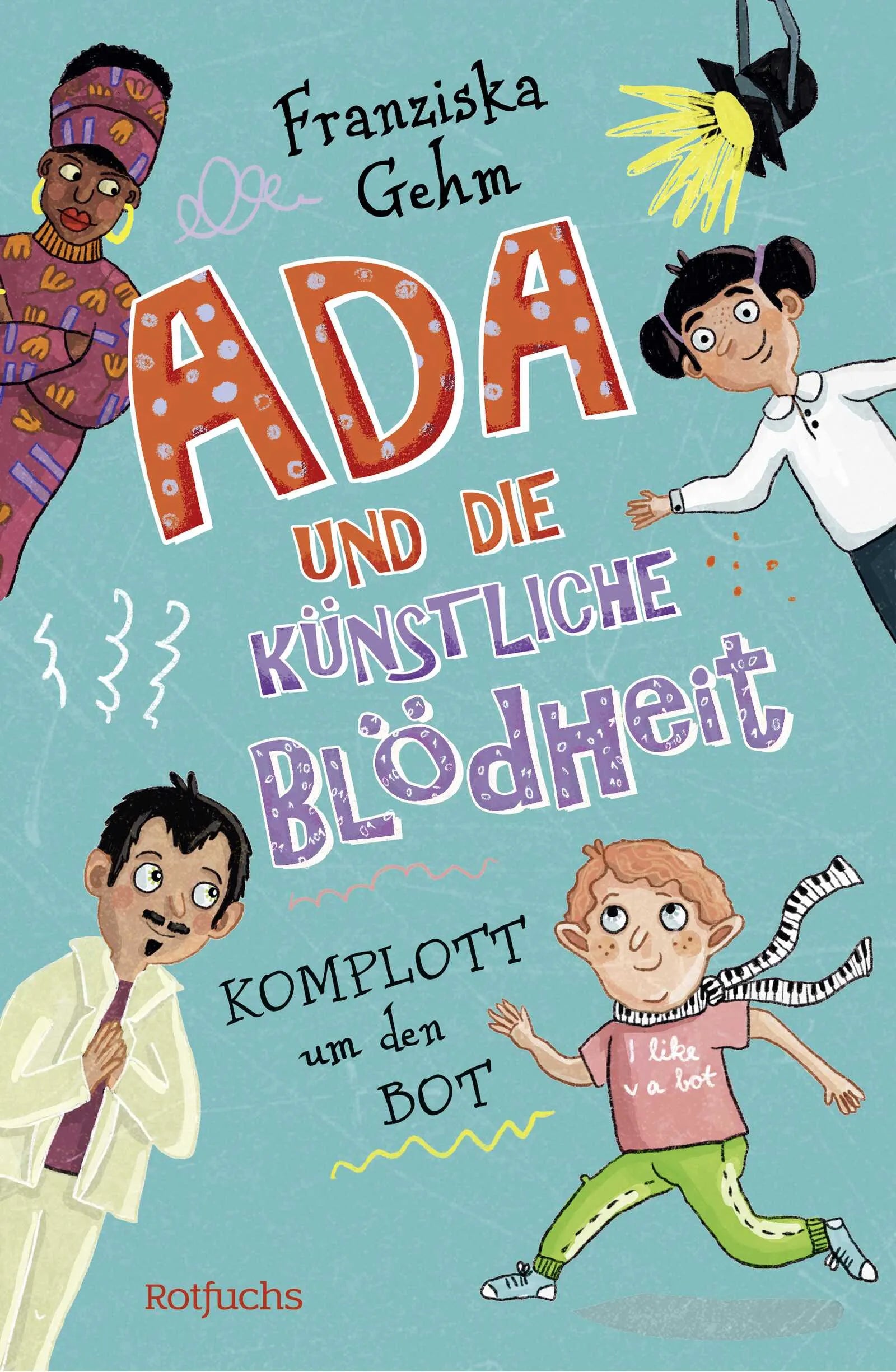 Buchcover von 'Ada und die Künstliche Blödheit' - Gebundene Ausgabe von Franziska Gehm
