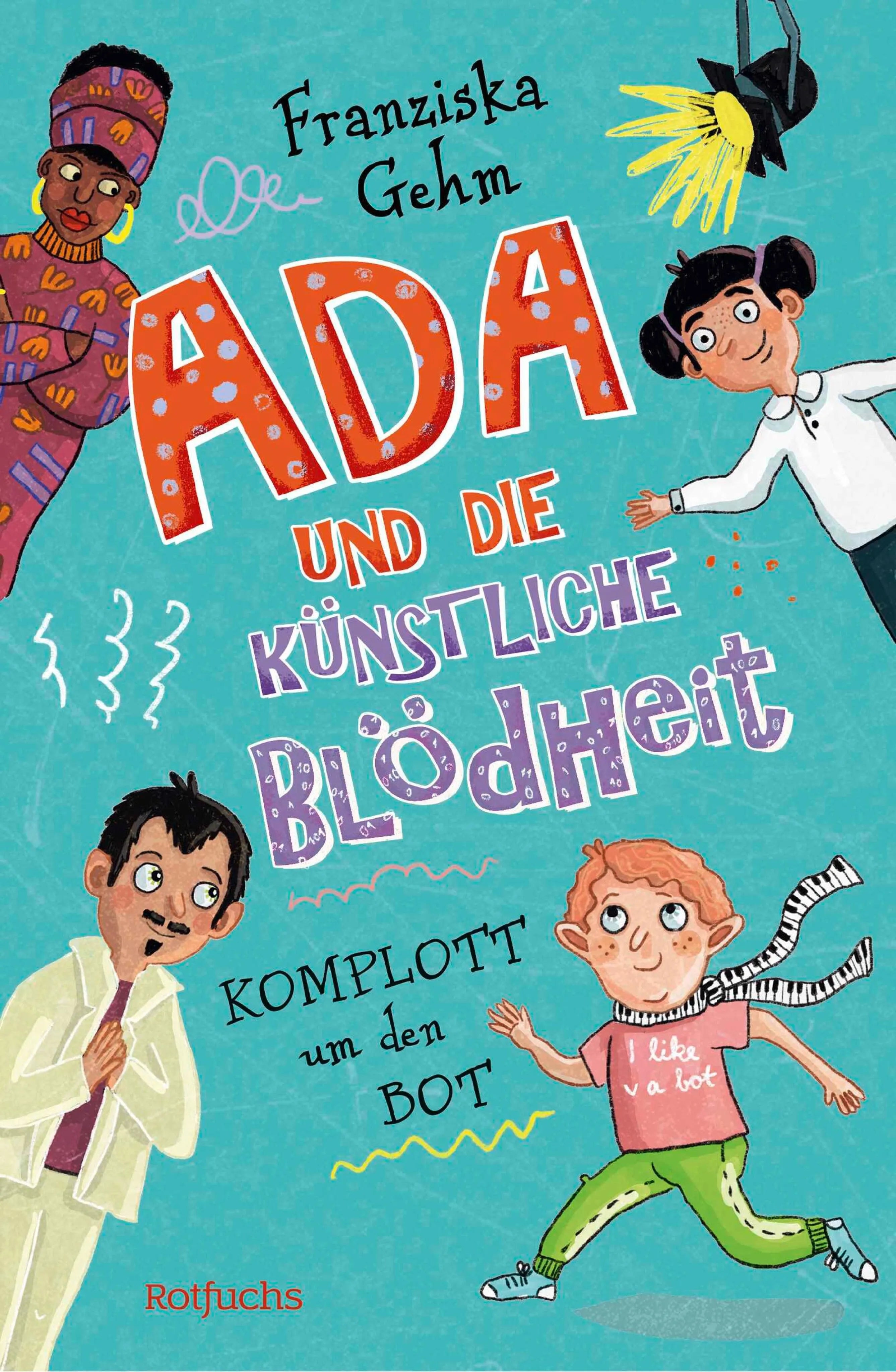 Cover: Ada und die Künstliche Blödheit (E-Book) von Franziska Gehm