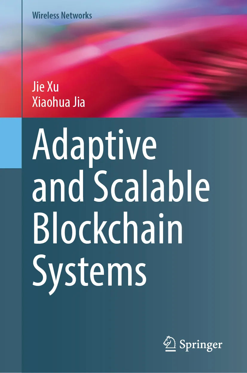 Cover: Adaptive and Scalable Blockchain Systems (E-Book) von Jie Xu