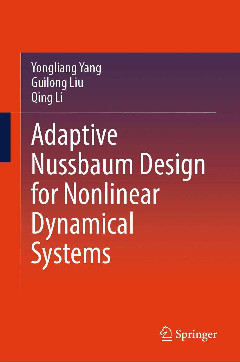 Cover: Adaptive Nussbaum Design for Nonlinear Dynamical Systems (E-Book) von Yongliang Yang